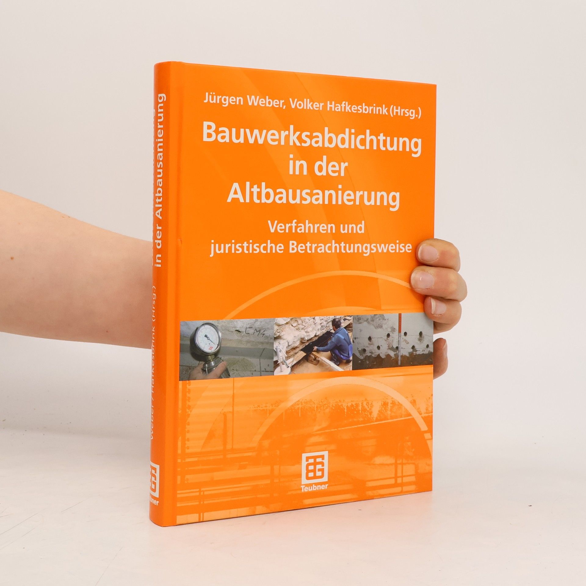 Jürgen Weber Bauwerksabdichtung in der Altbausanierung