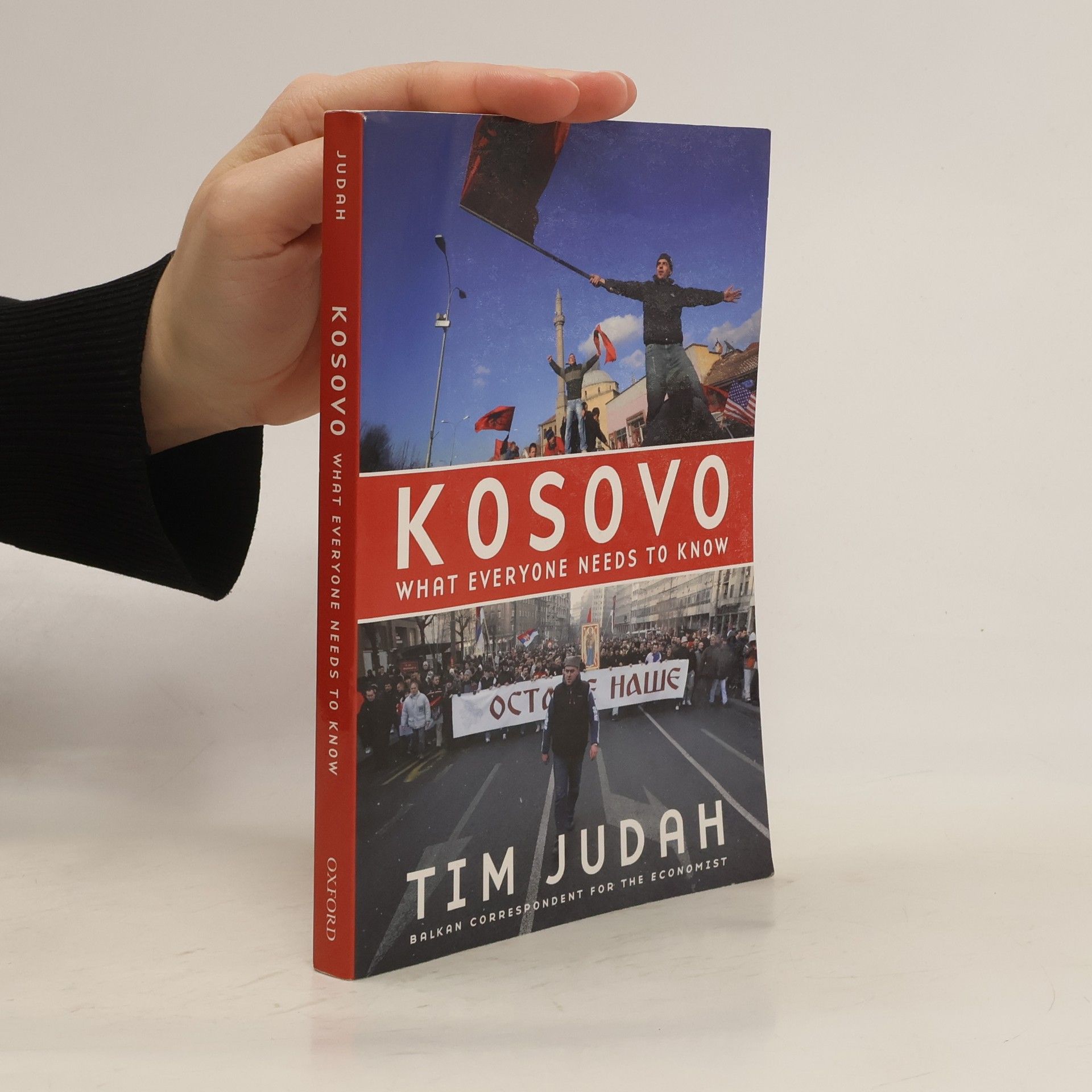 Tim Judah Kosovo : what everyone needs to know