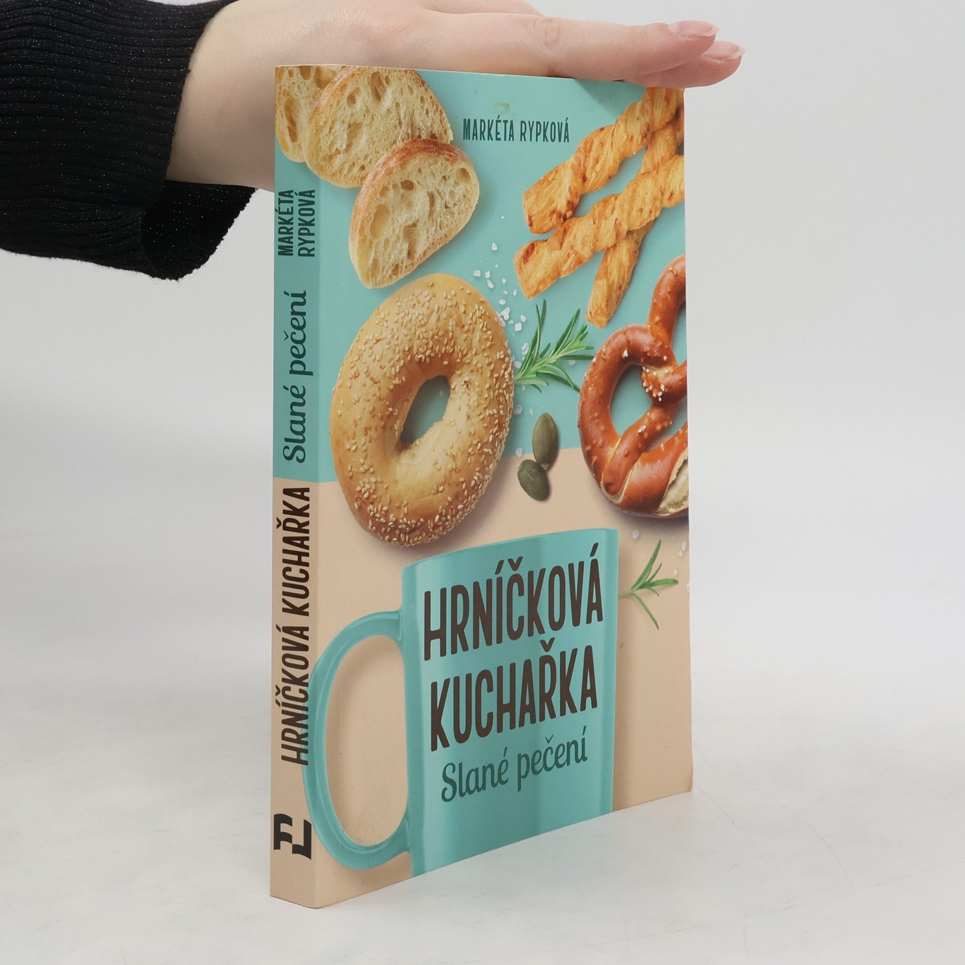 Markéta Rypková Hrníčková kuchařka : slané pečení
