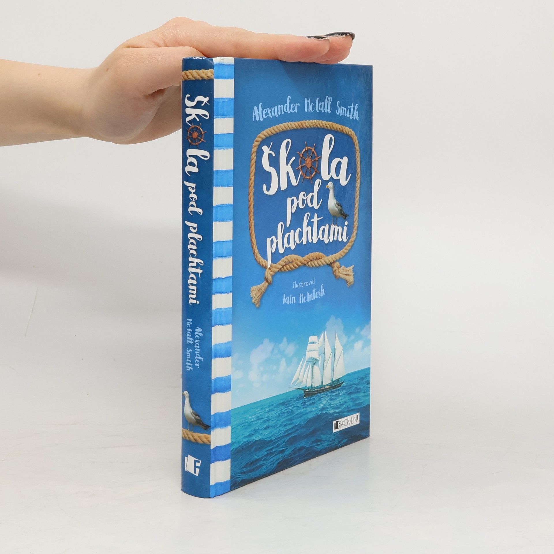Alexander McCall Smith Škola pod plachtami