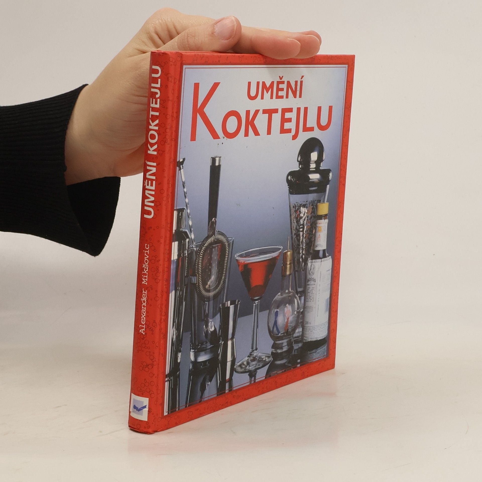 Alexander Mikšovic Umění koktejlu