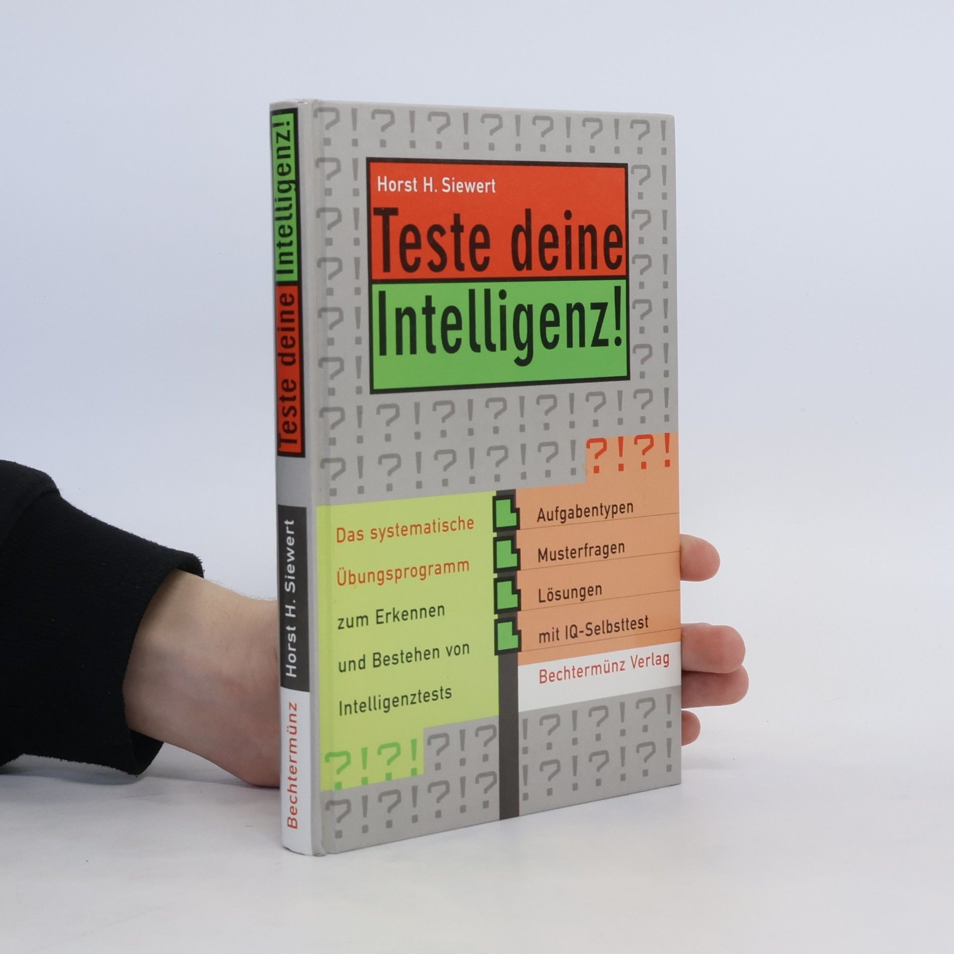 Horst H Siewert Teste deine Intelligenz!