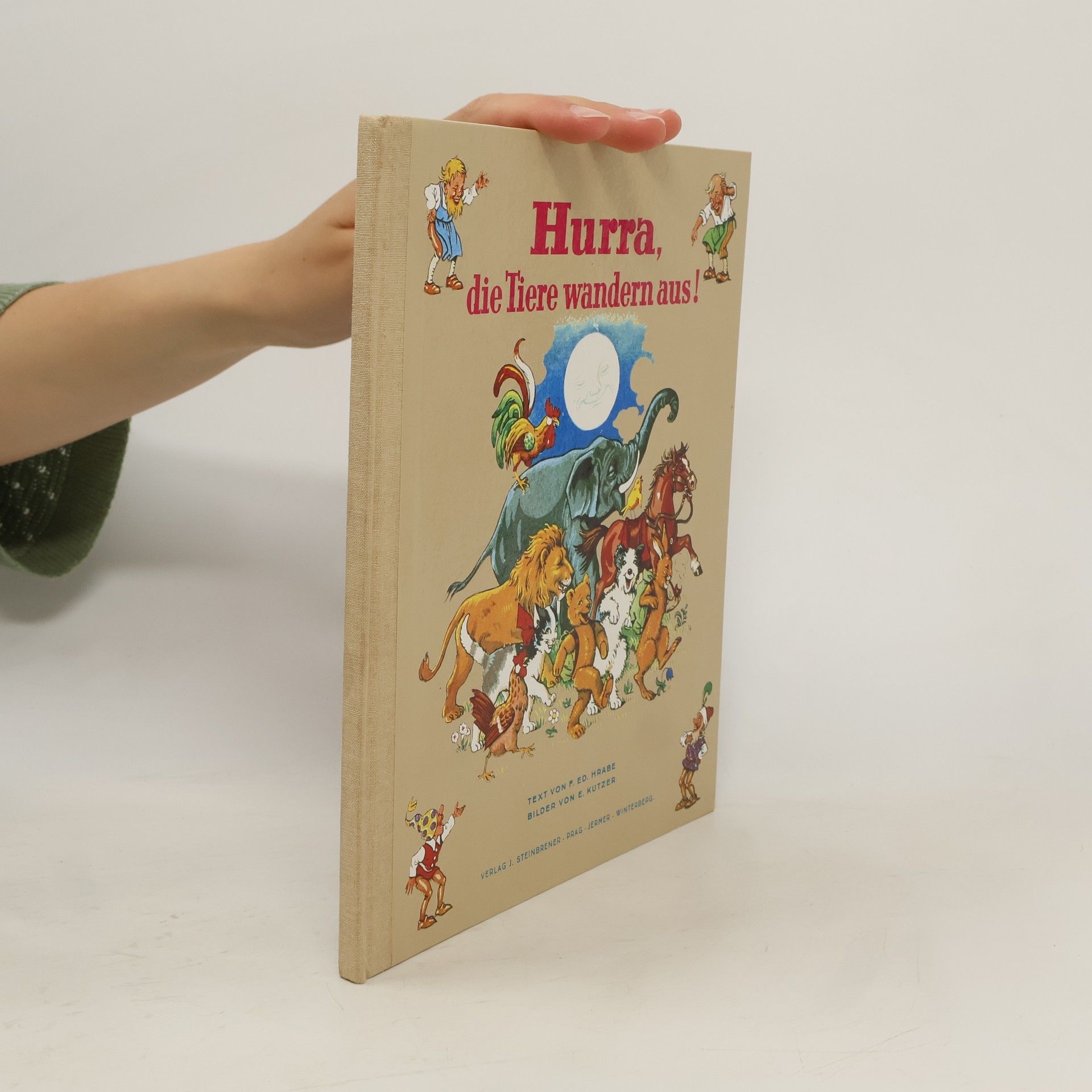 F. Ed. Hrabe Hurra, die Tiere wandern aus!