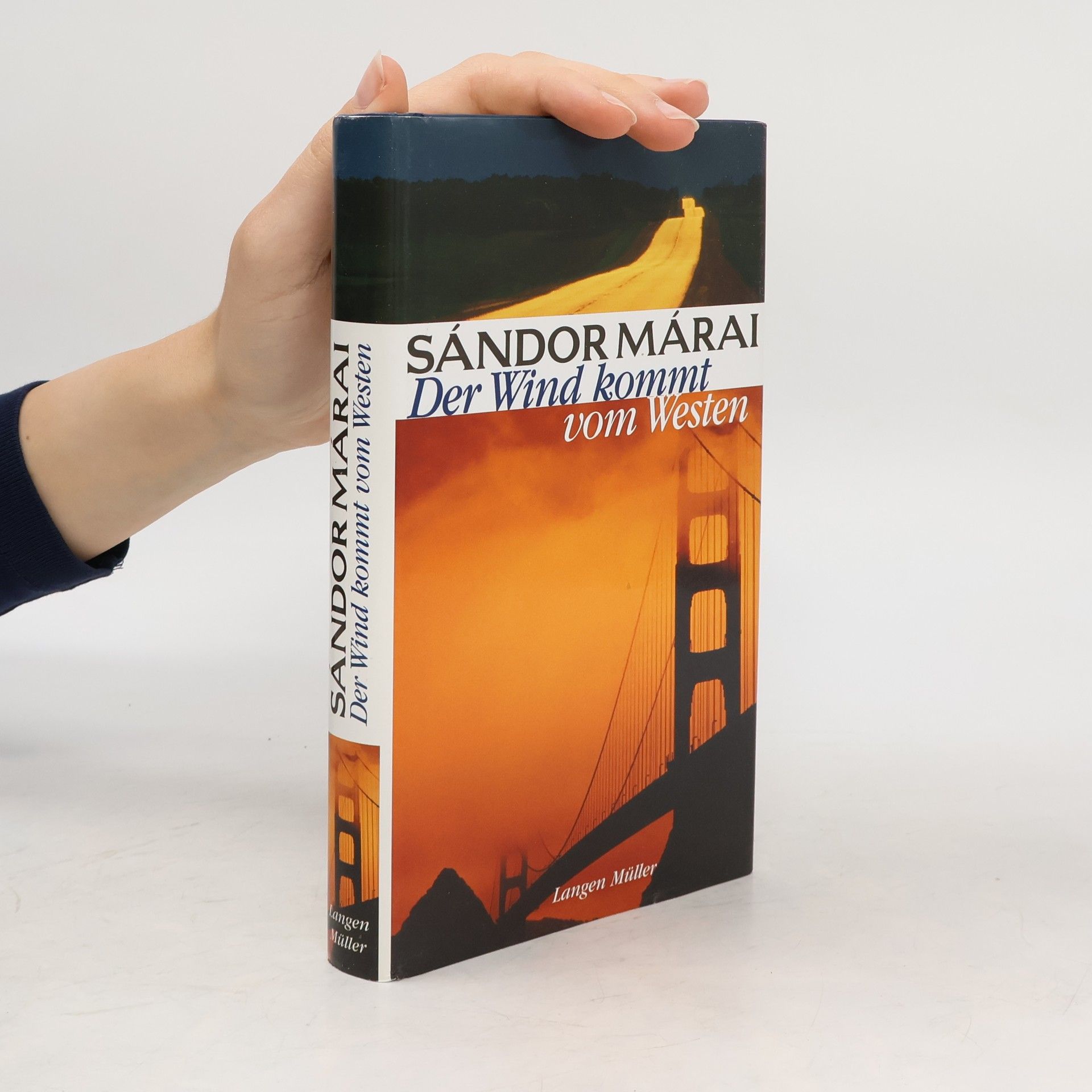 Sándor Márai Der Wind kommt vom Westen