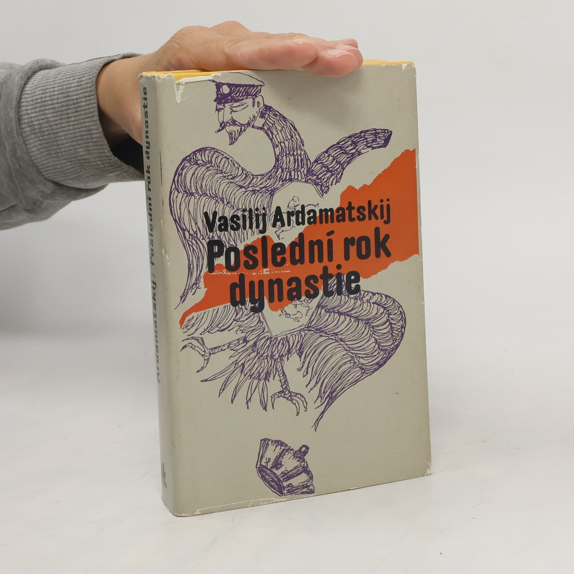 Vasilij Ivanovič Ardamatskij Poslední rok dynastie
