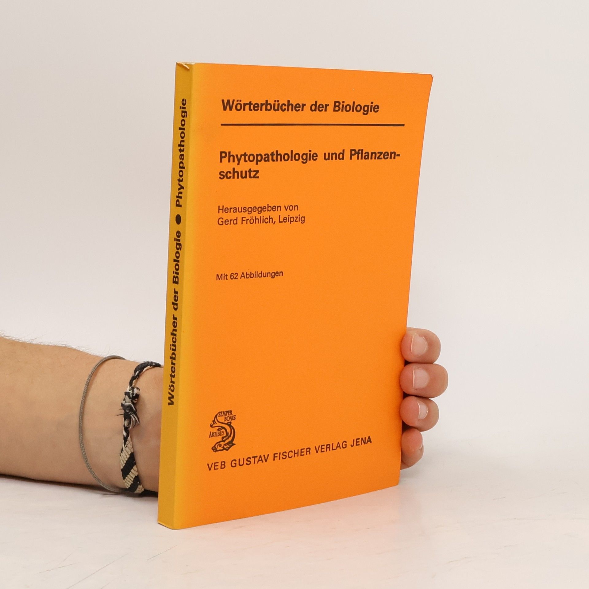 Gerd Fröhlich Phytopathologie und Pflanzenschutz