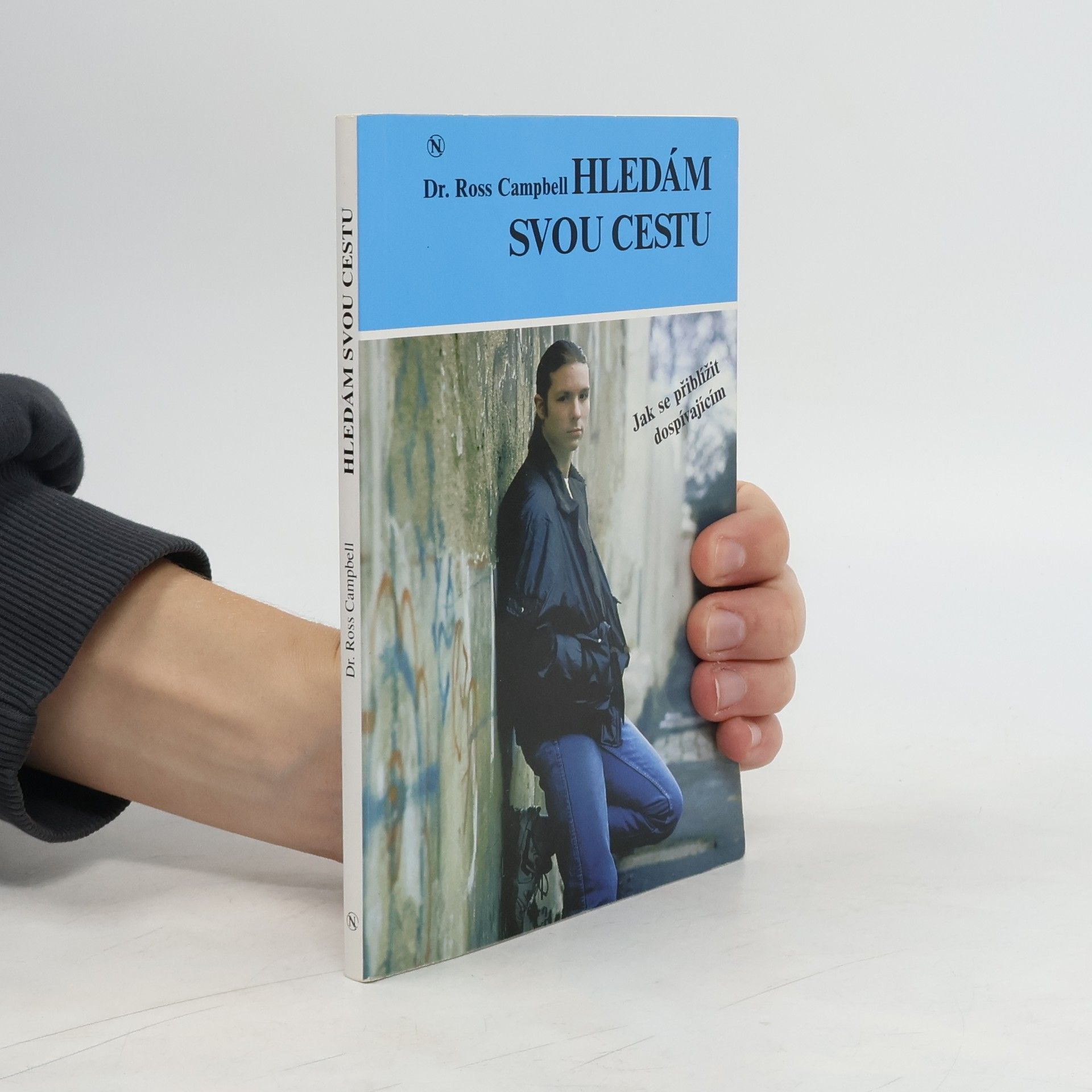 Ross Campbell Hledám svou cestu