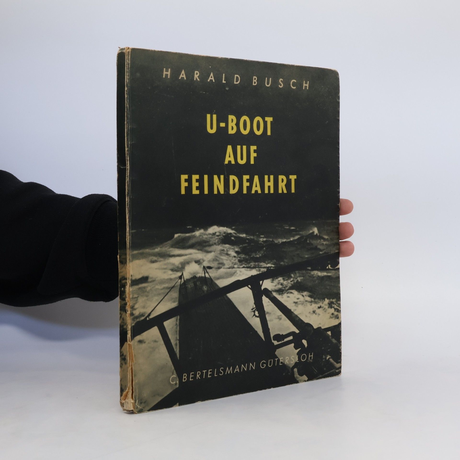 Harald Busch U-Boot auf Feindfahrt