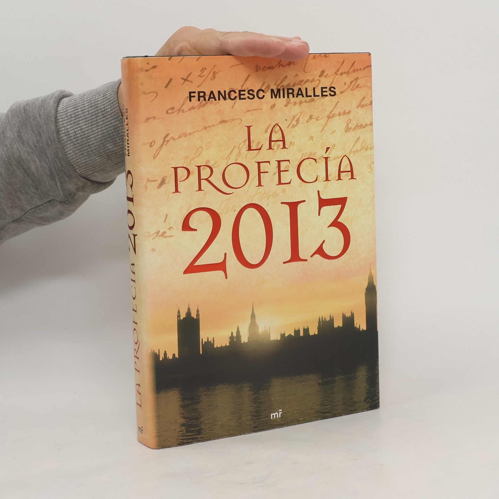 Francesc Miralles i Contijoch La Profecía 2013
