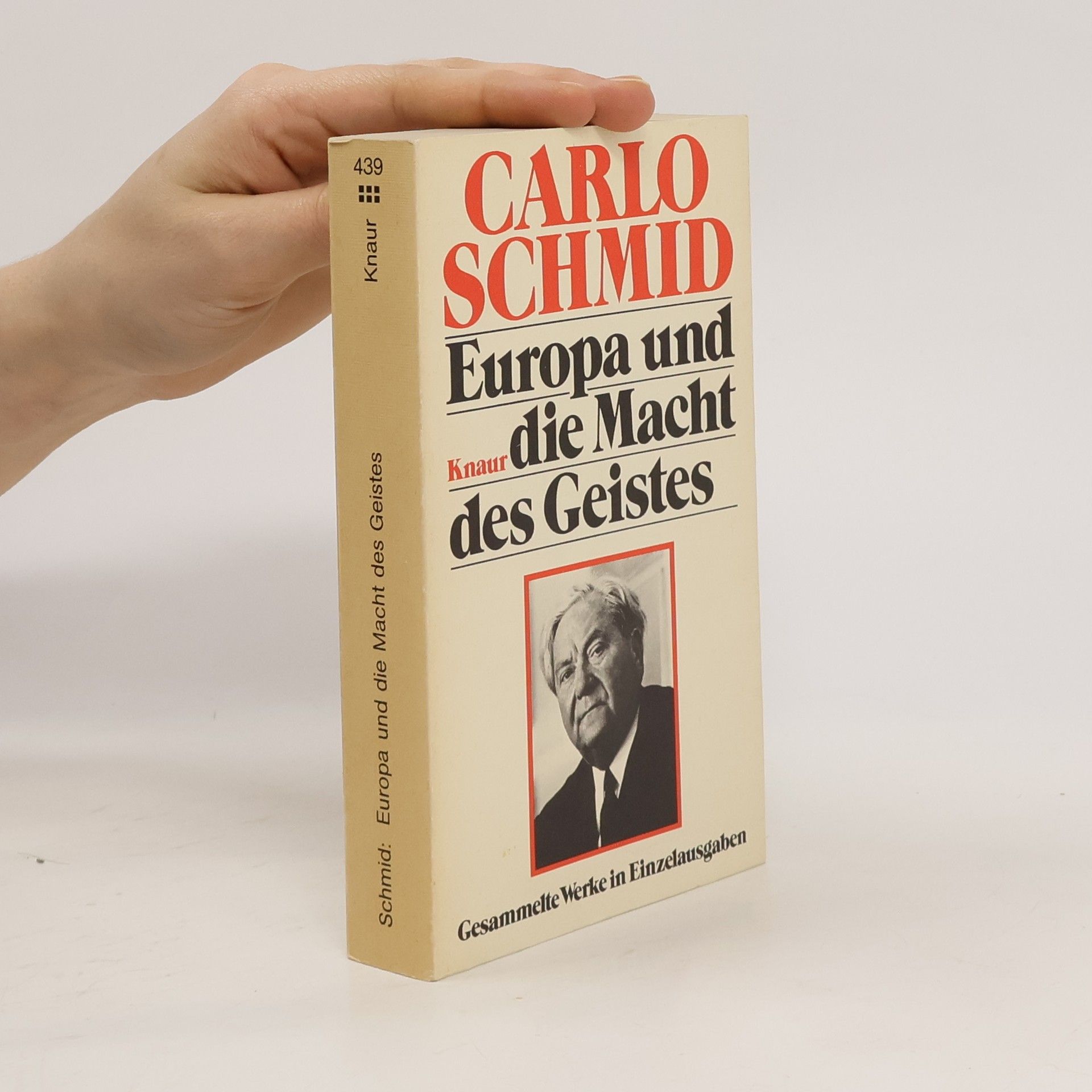 Carlo Schmid Europa und die Macht des Geistes