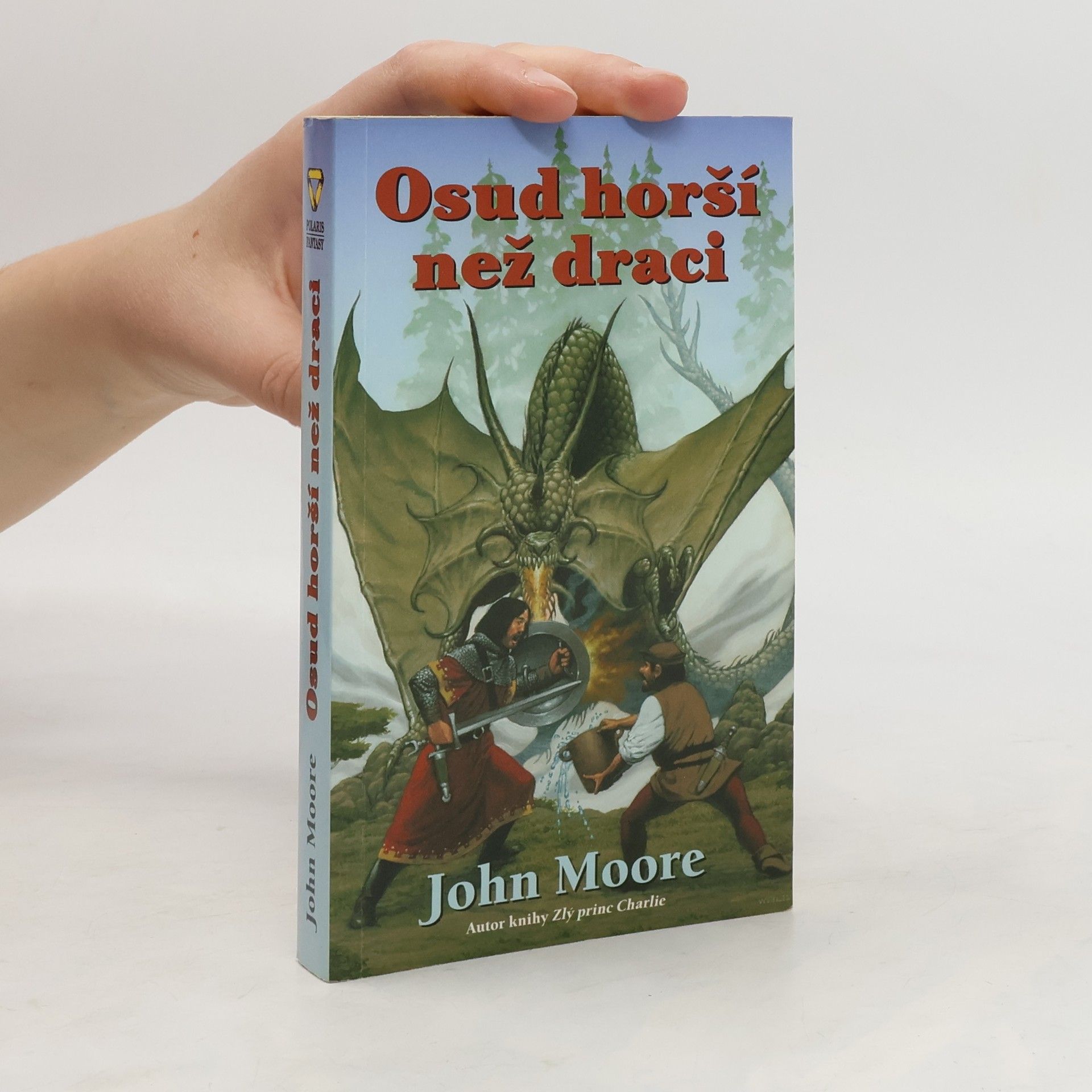 John Moore Osud horší než draci