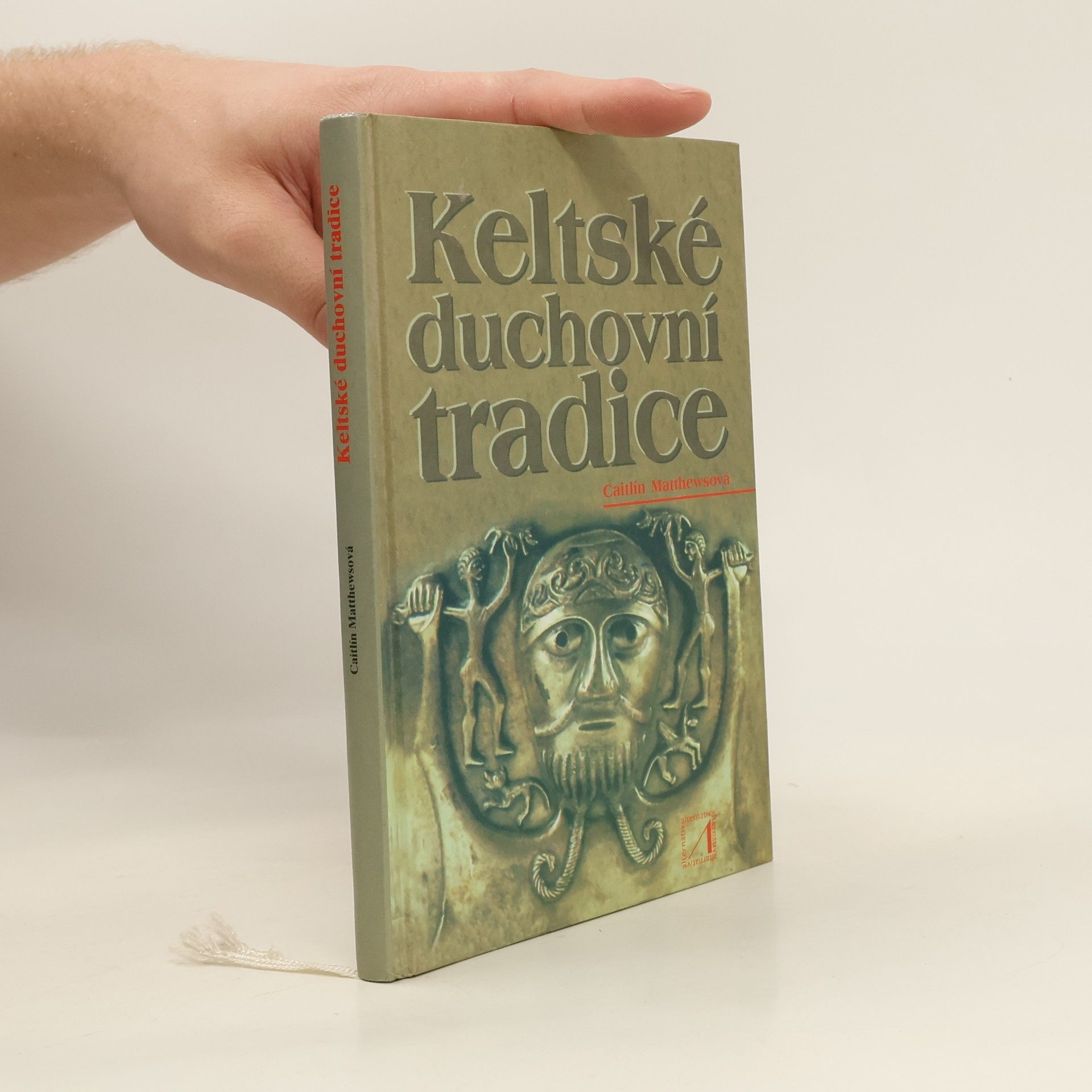 Caitlin Matthews Keltské duchovní tradice