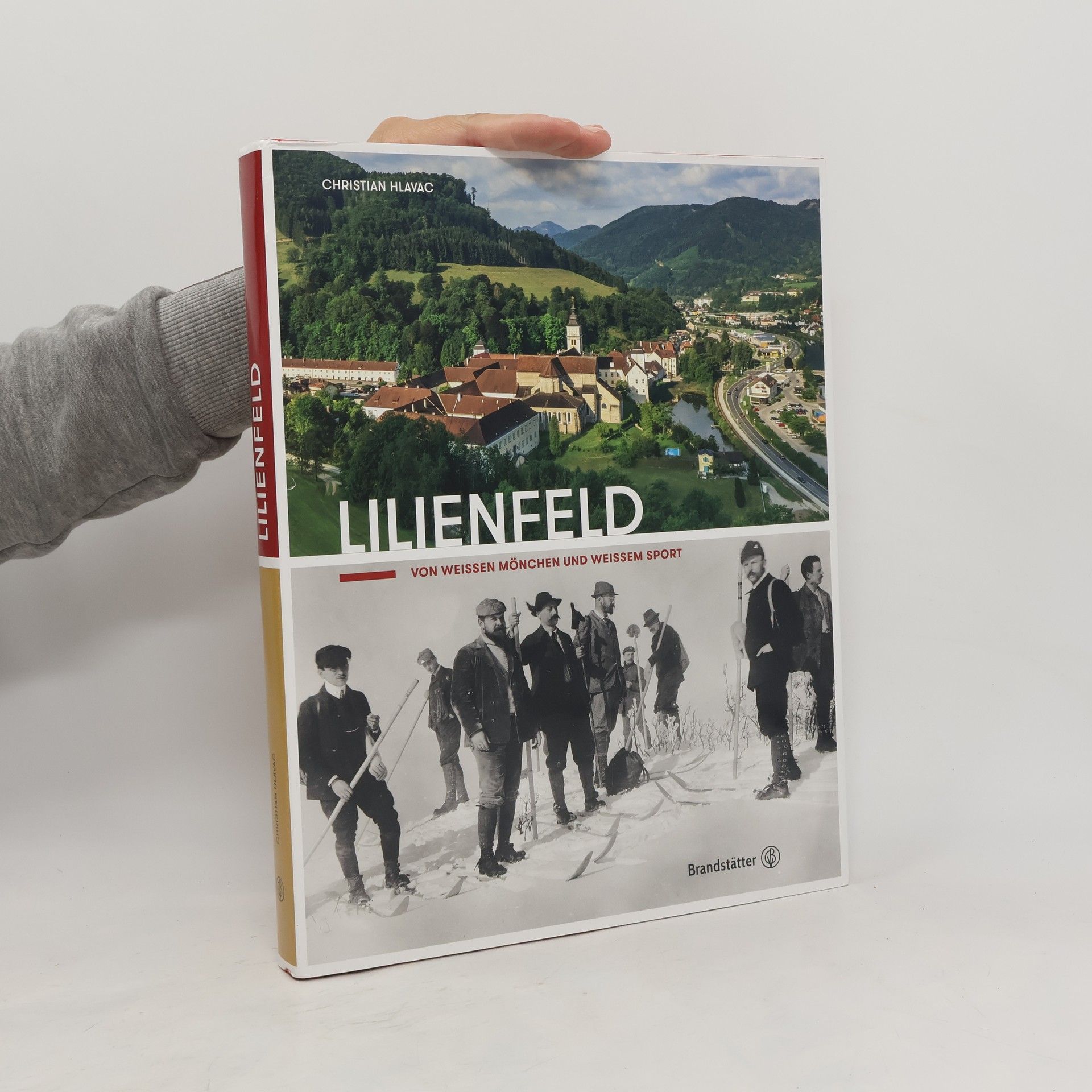 Christian Hlavac Lilienfeld. Von weißen Mönchen und weißem Sport