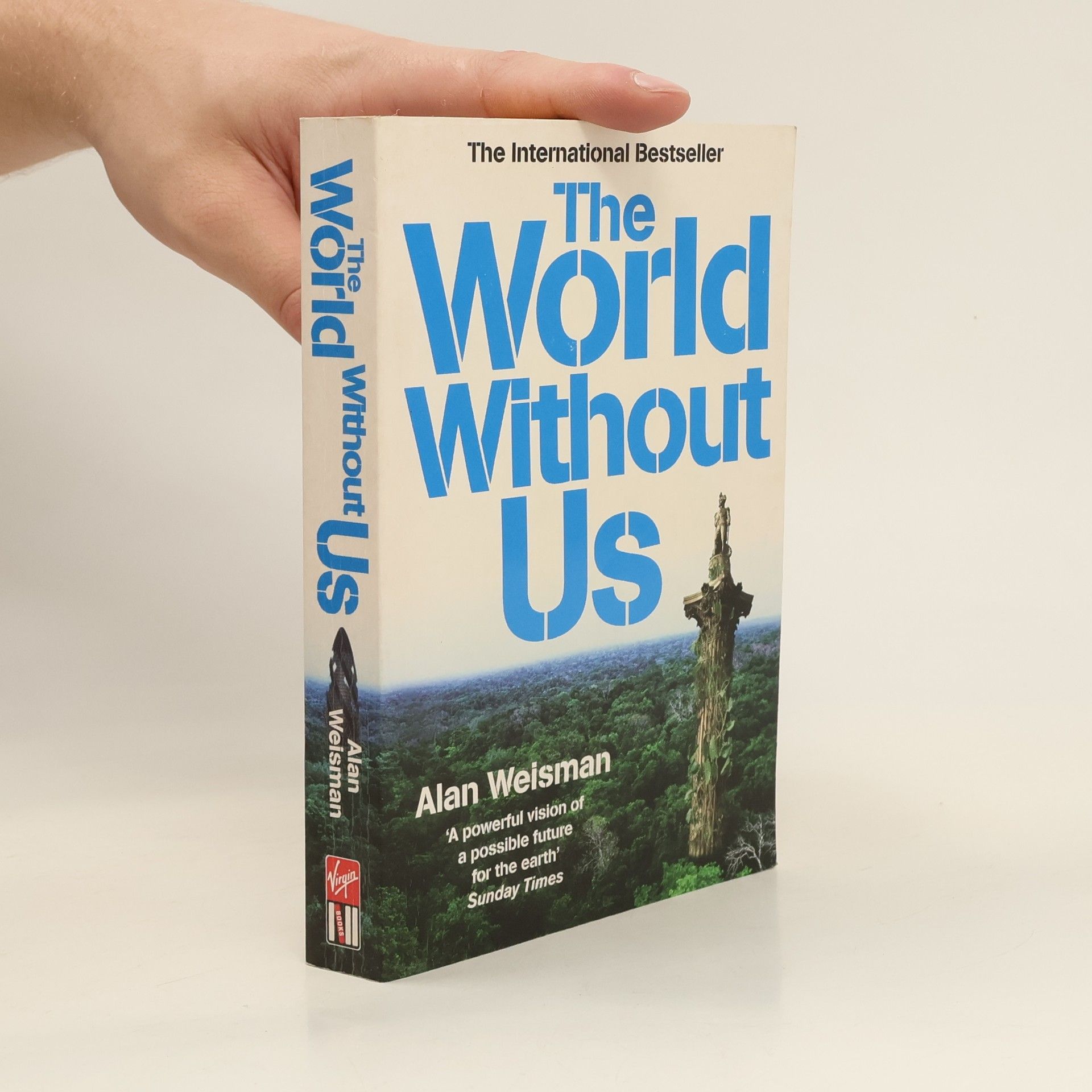 Alan Weisman The World Without Us