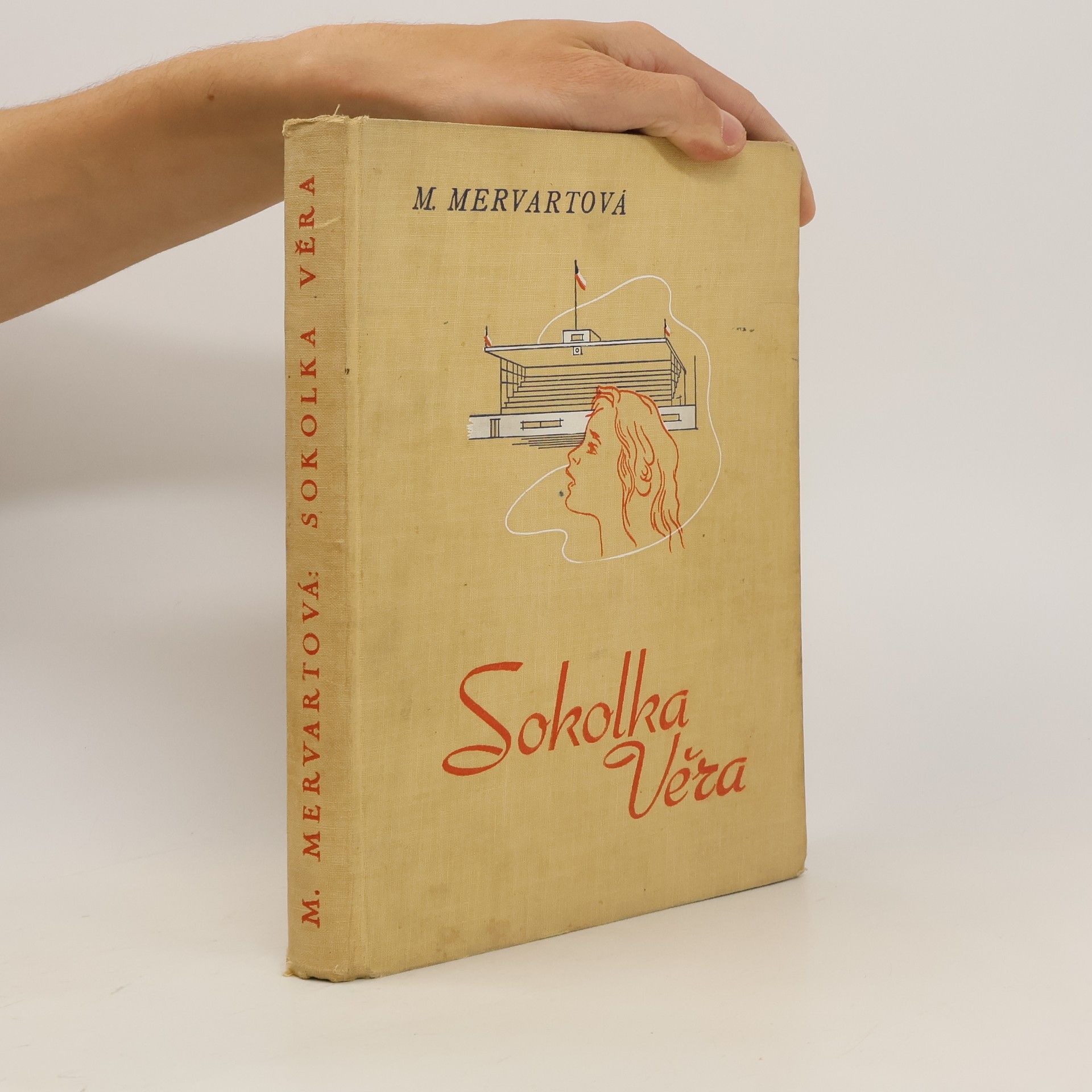 Marie Mervartová Sokolka Věra. Příběhy sokolské družiny.