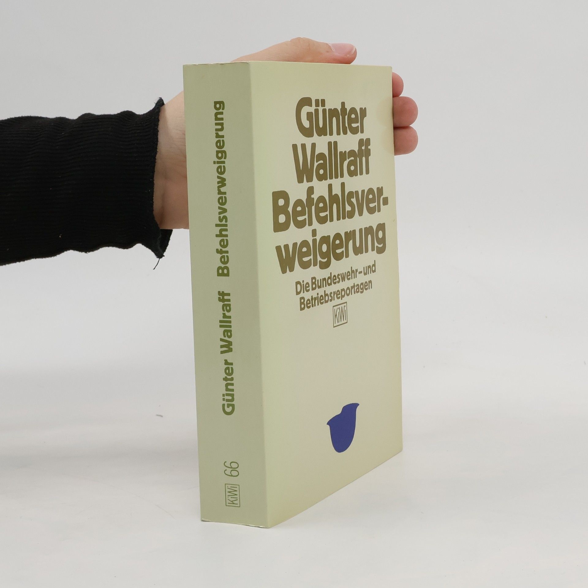 Günter Wallraff Befehlsverweigerung