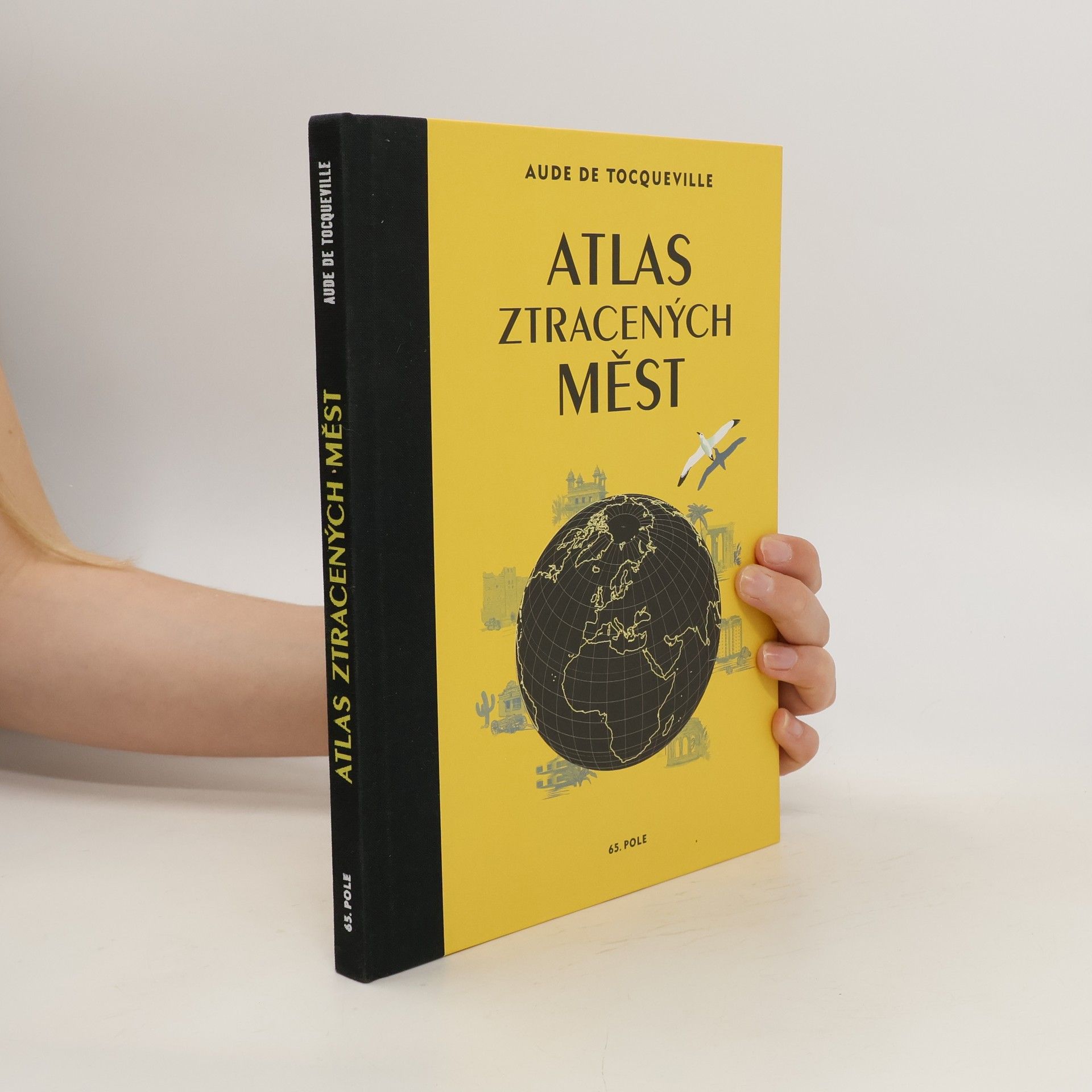 Aude de Tocqueville Atlas ztracených měst