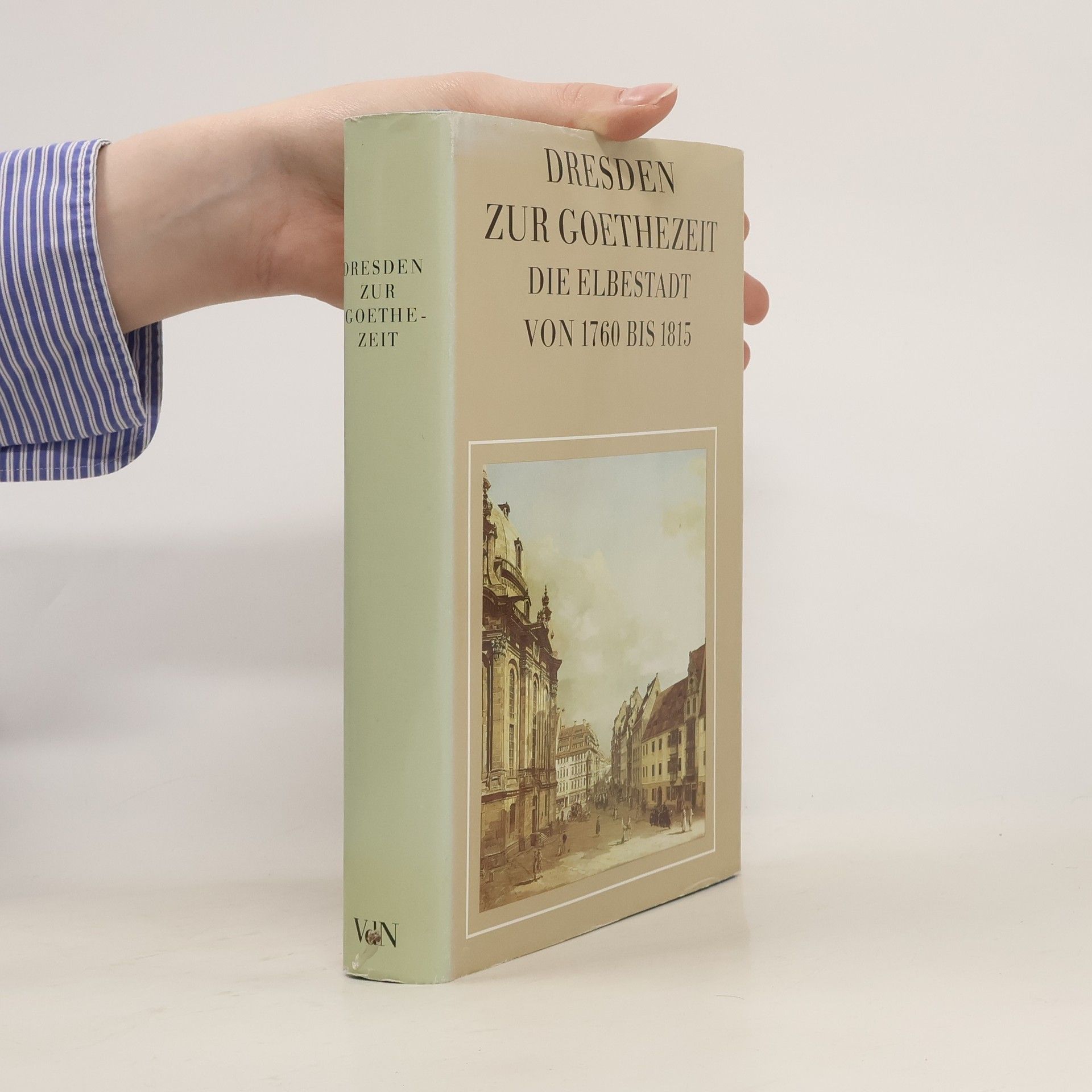 Günter Jäckel Dresden zur Goethezeit