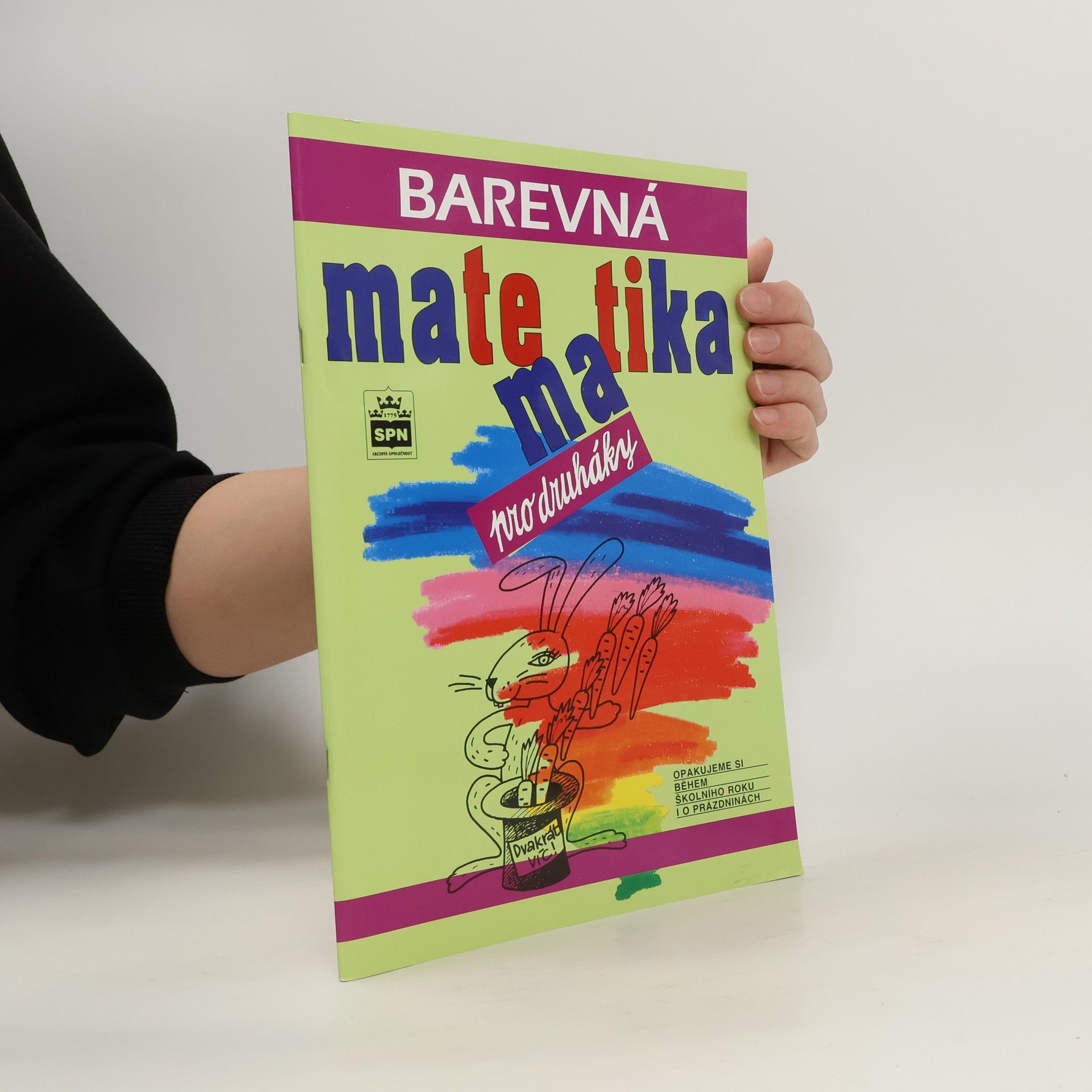 Dana Fialová Barevná matematika pro druháky - Opakujeme si během škol. roku i o prázdninách