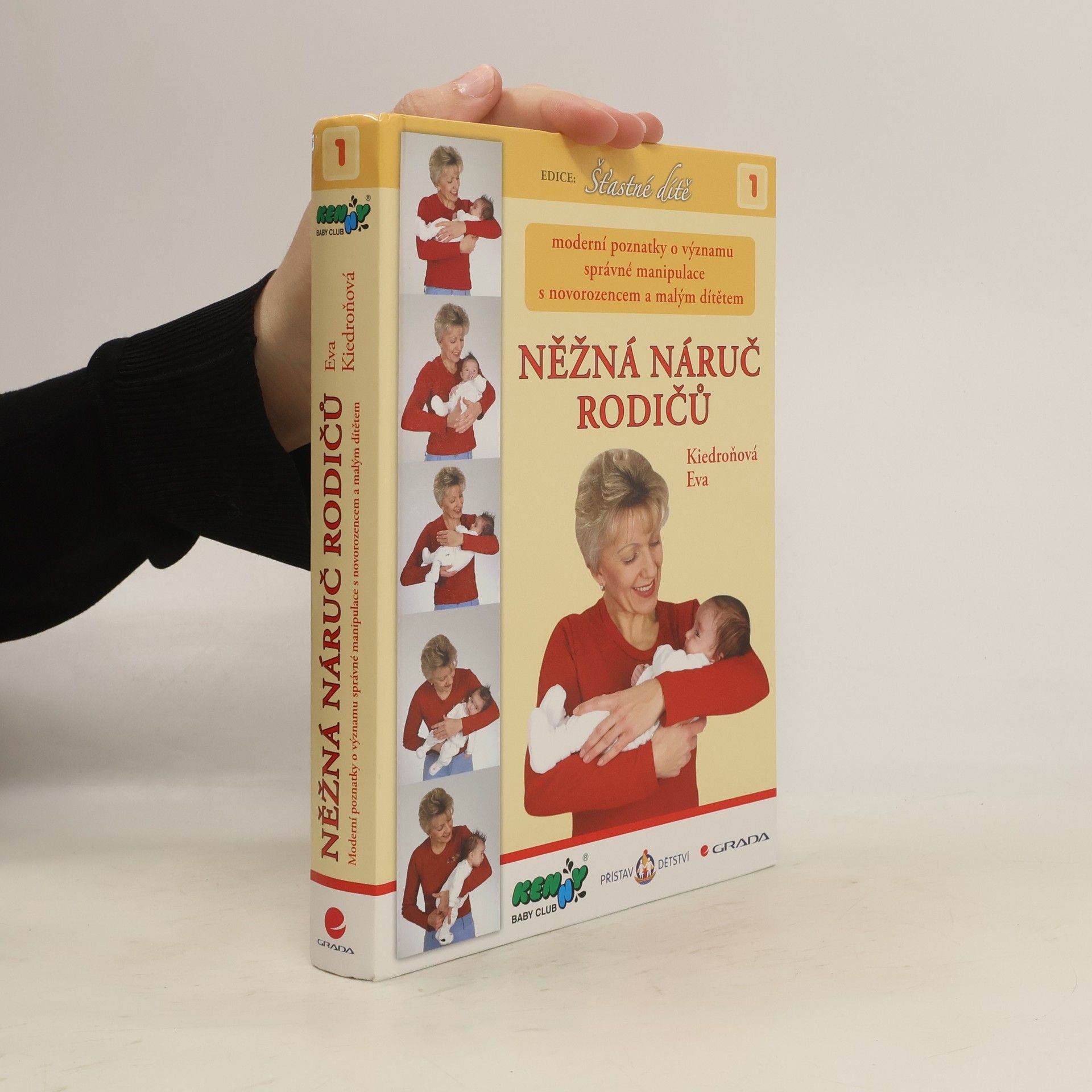 Eva Kiedroňová Něžná náruč rodičů