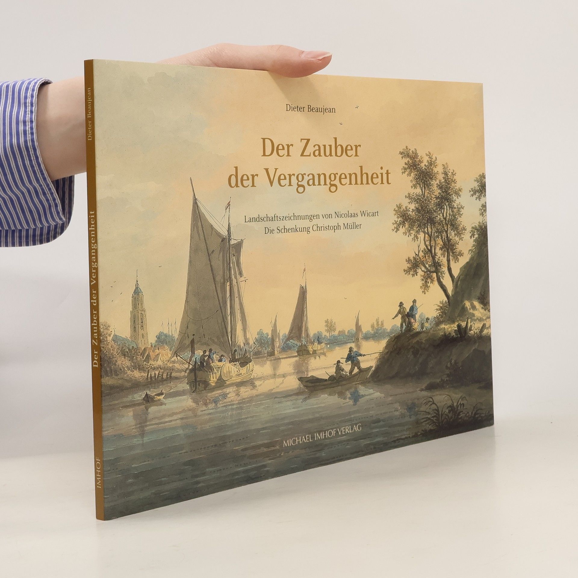 Dieter Beaujean Der Zauber der Vergangenheit