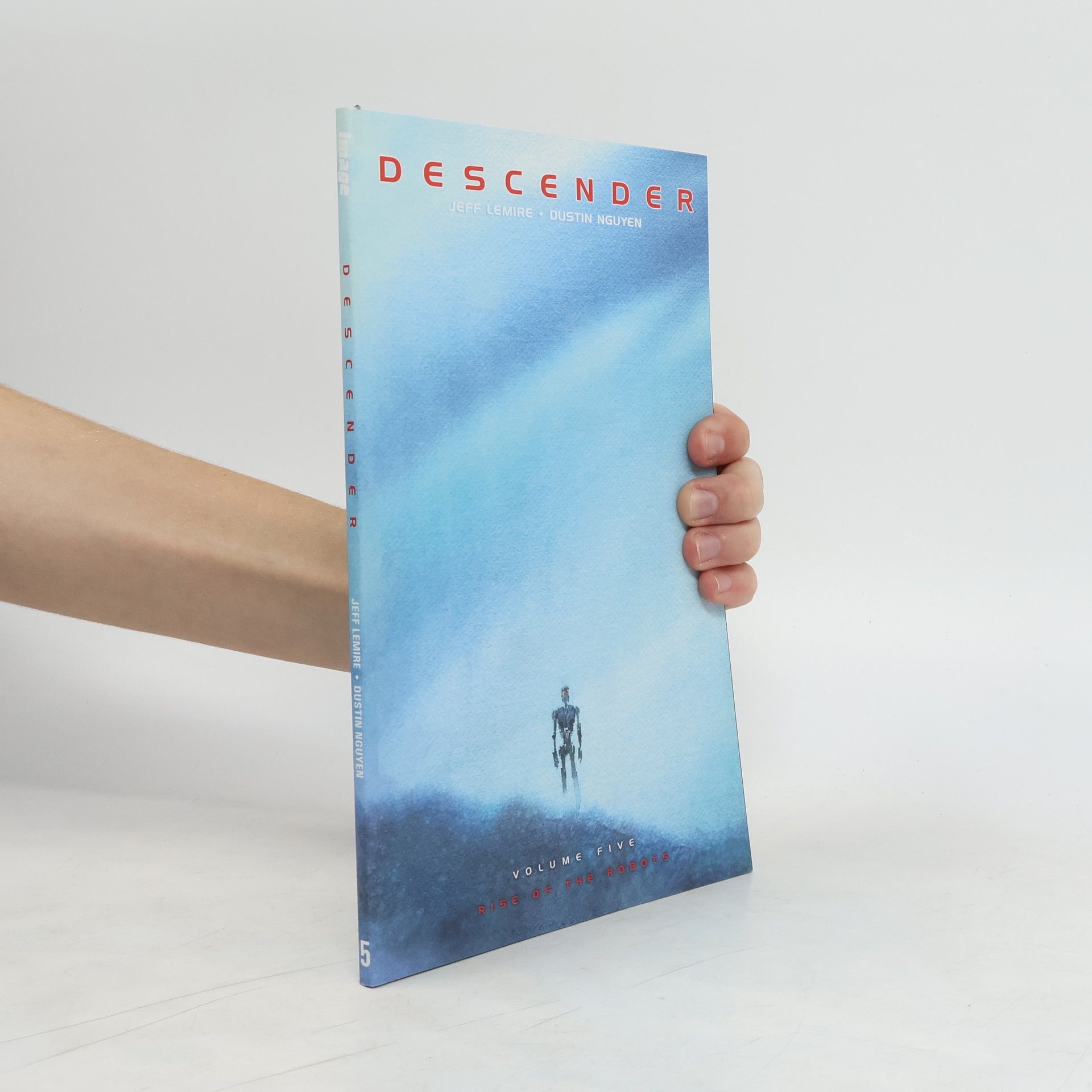 Jeff Lemire Descender Volume 5: Rise of the Robots