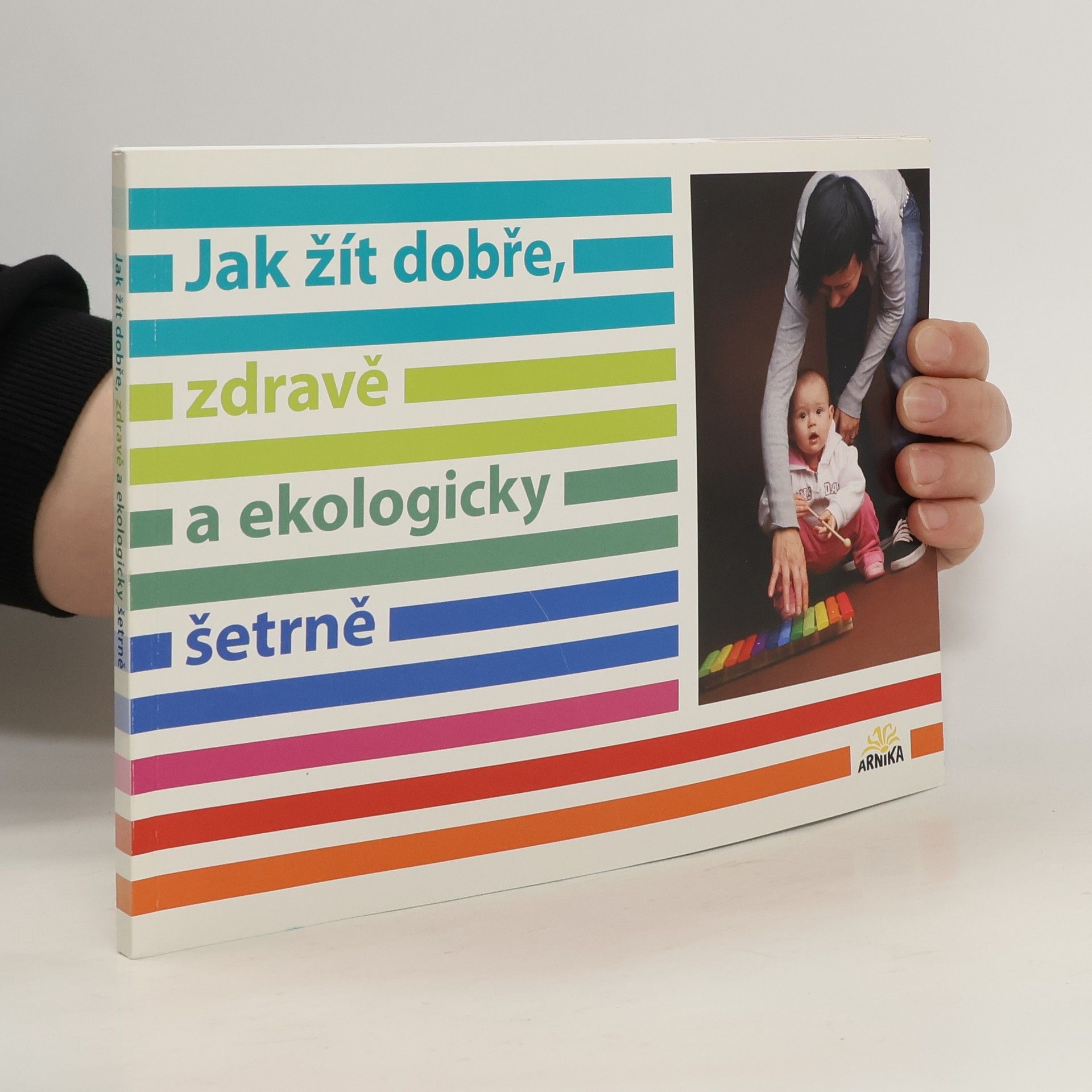 Milan Havel Jak žít dobře, zdravě a ekologicky šetrně