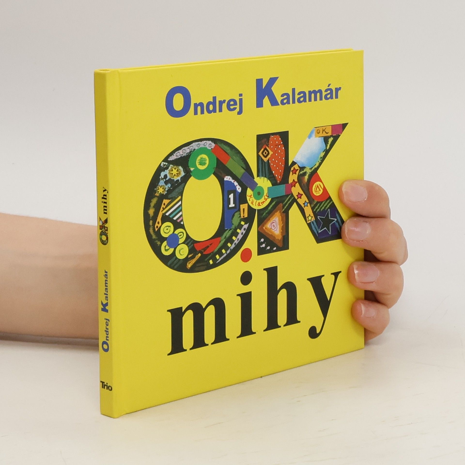 Ondrej Kalamár O.K.mihy