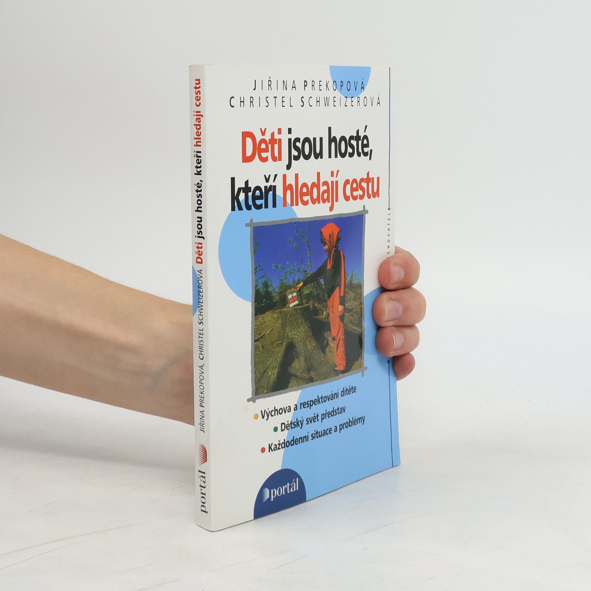 Jirina Prekop Děti jsou hosté, kteří hledají cestu