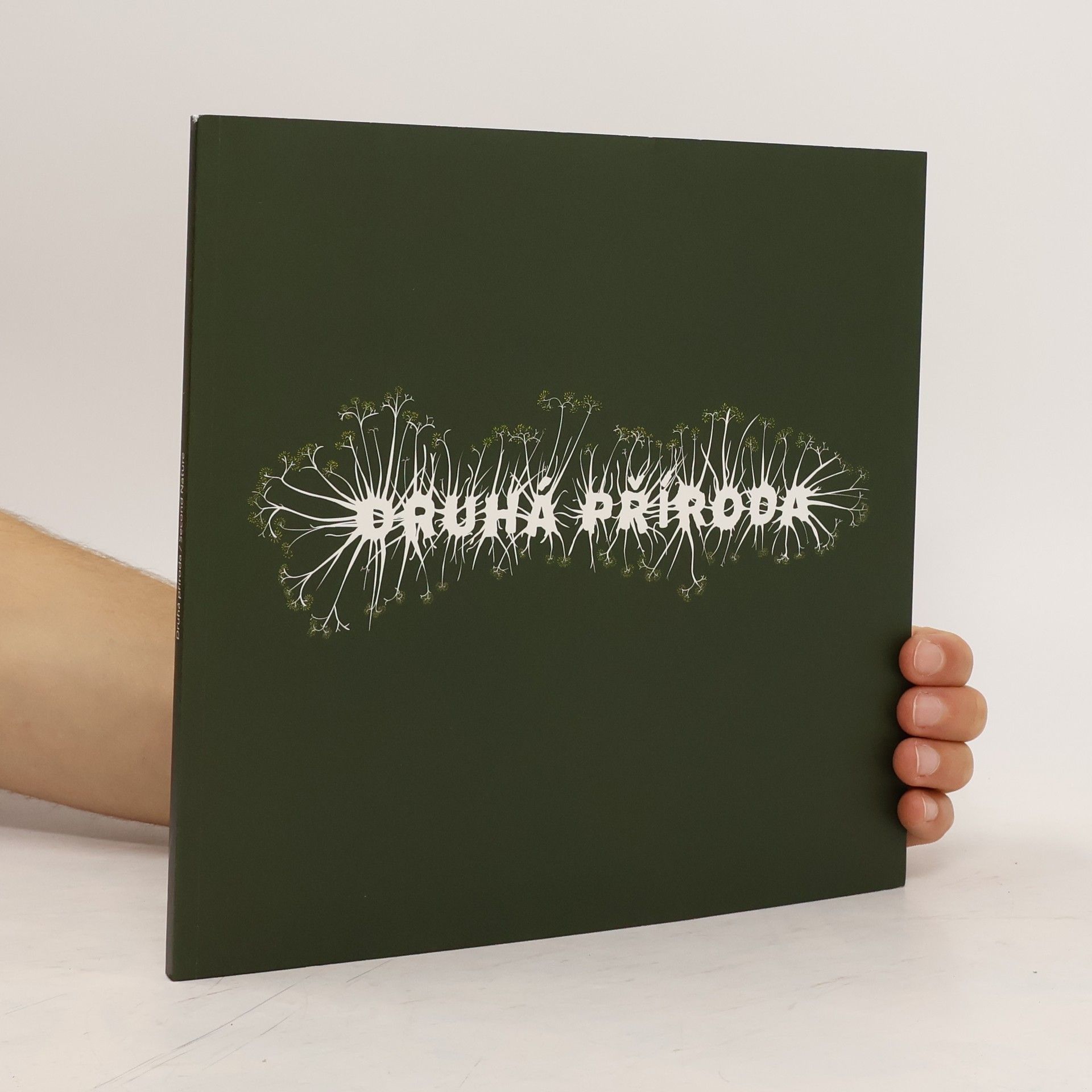Zdeněk Daněk Druhá příroda/ Second Nature