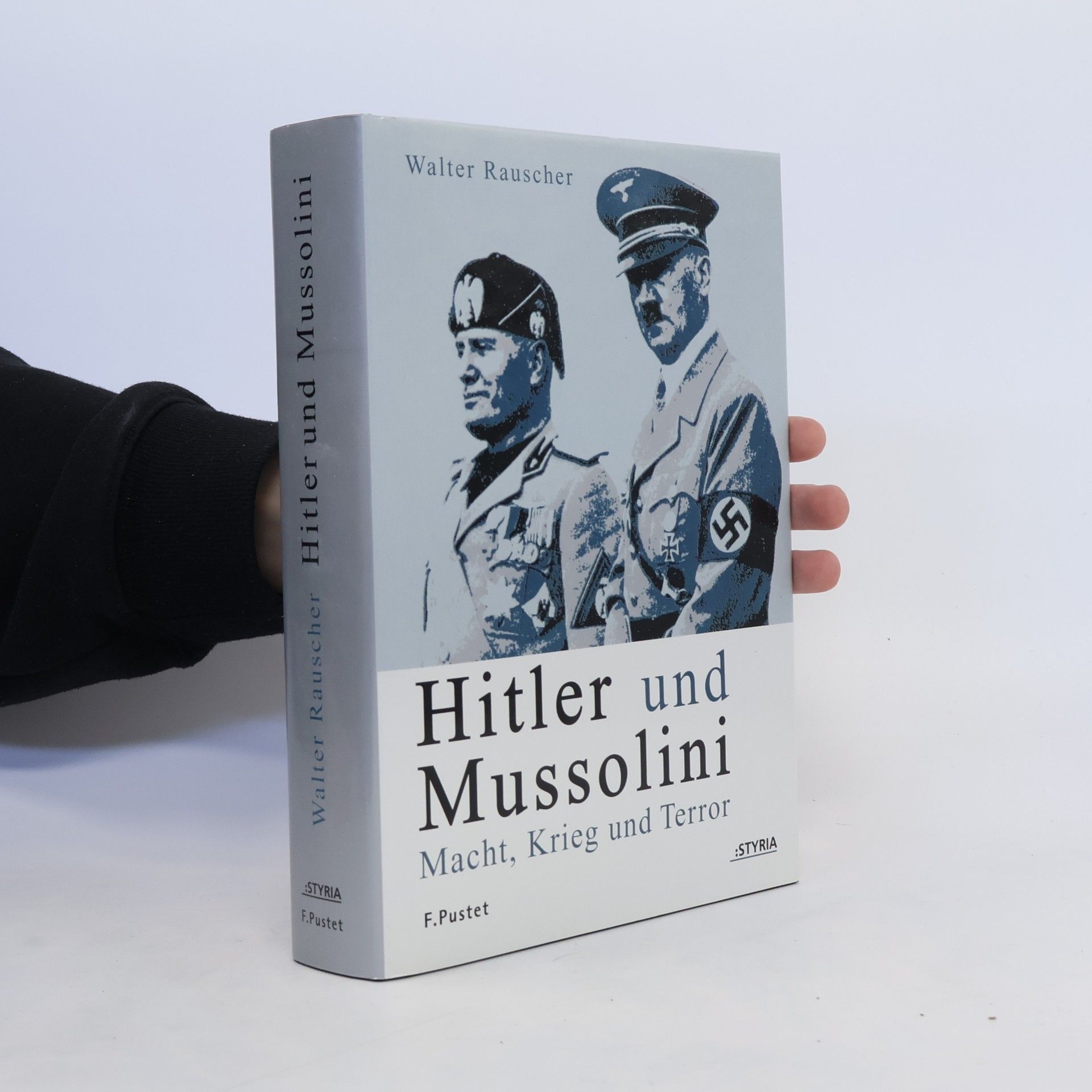 Walter H. Rauscher Hitler und Mussolini