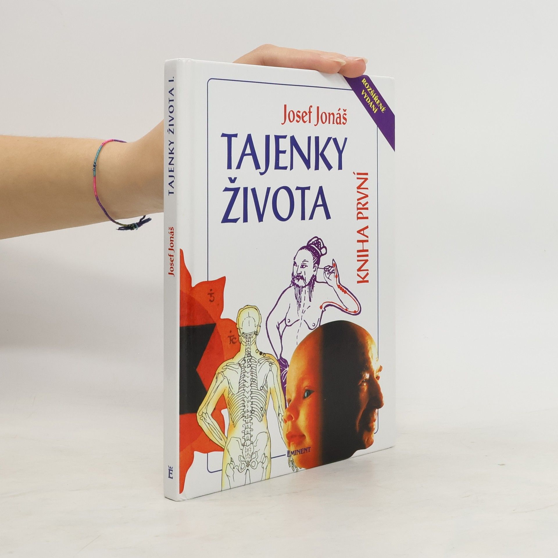 Josef Jonáš Tajenky života. Kniha první