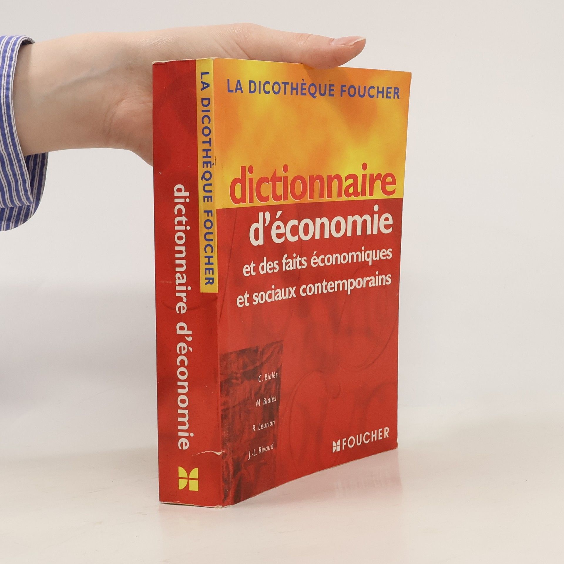Christian Bialès Dictionnaire d'économie et des faits économiques et sociaux contemporains