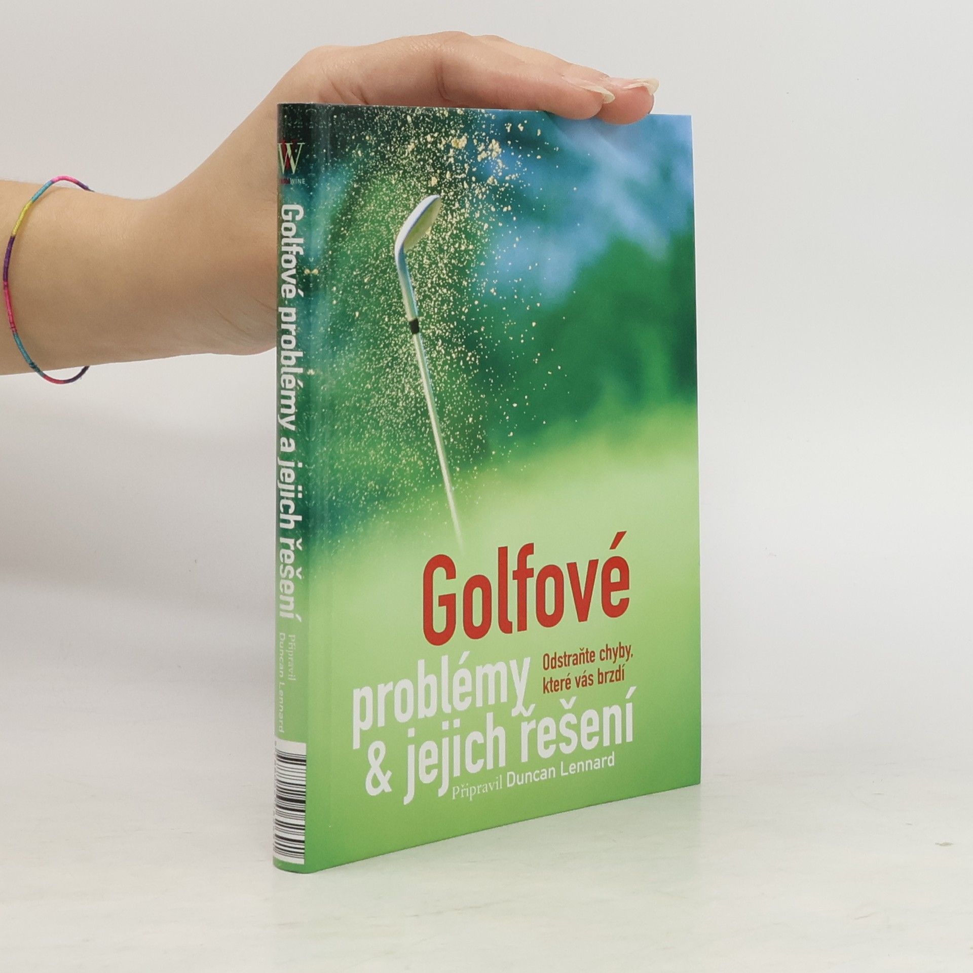 Duncan Lennard Golfové problémy a jejich řešení : odstraňte chyby, které vás brzdí