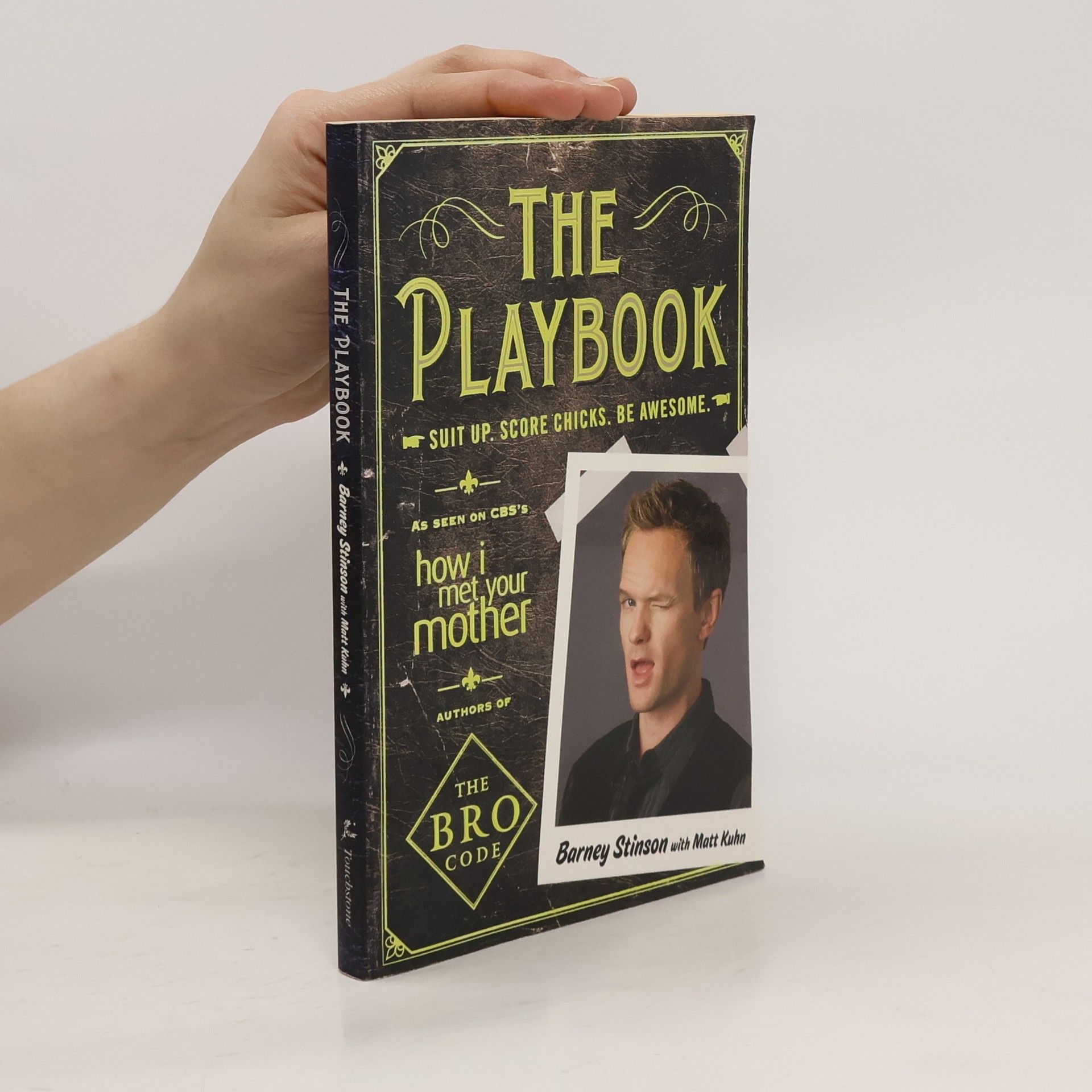 Neil Patrick Harris The playbook : suit up, score chicks, be awesome