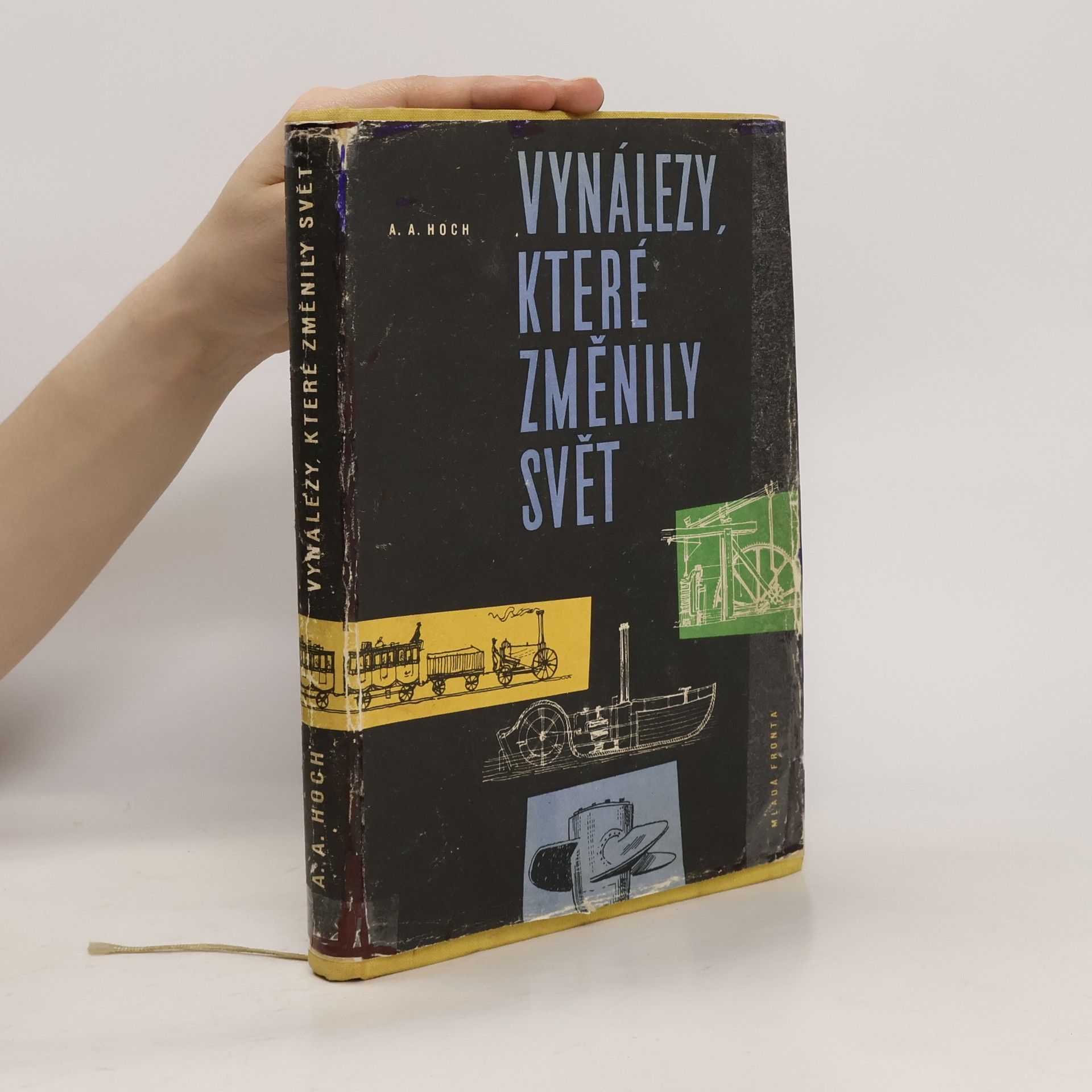 Hoch A. A. Vynálezy, které změnily svět