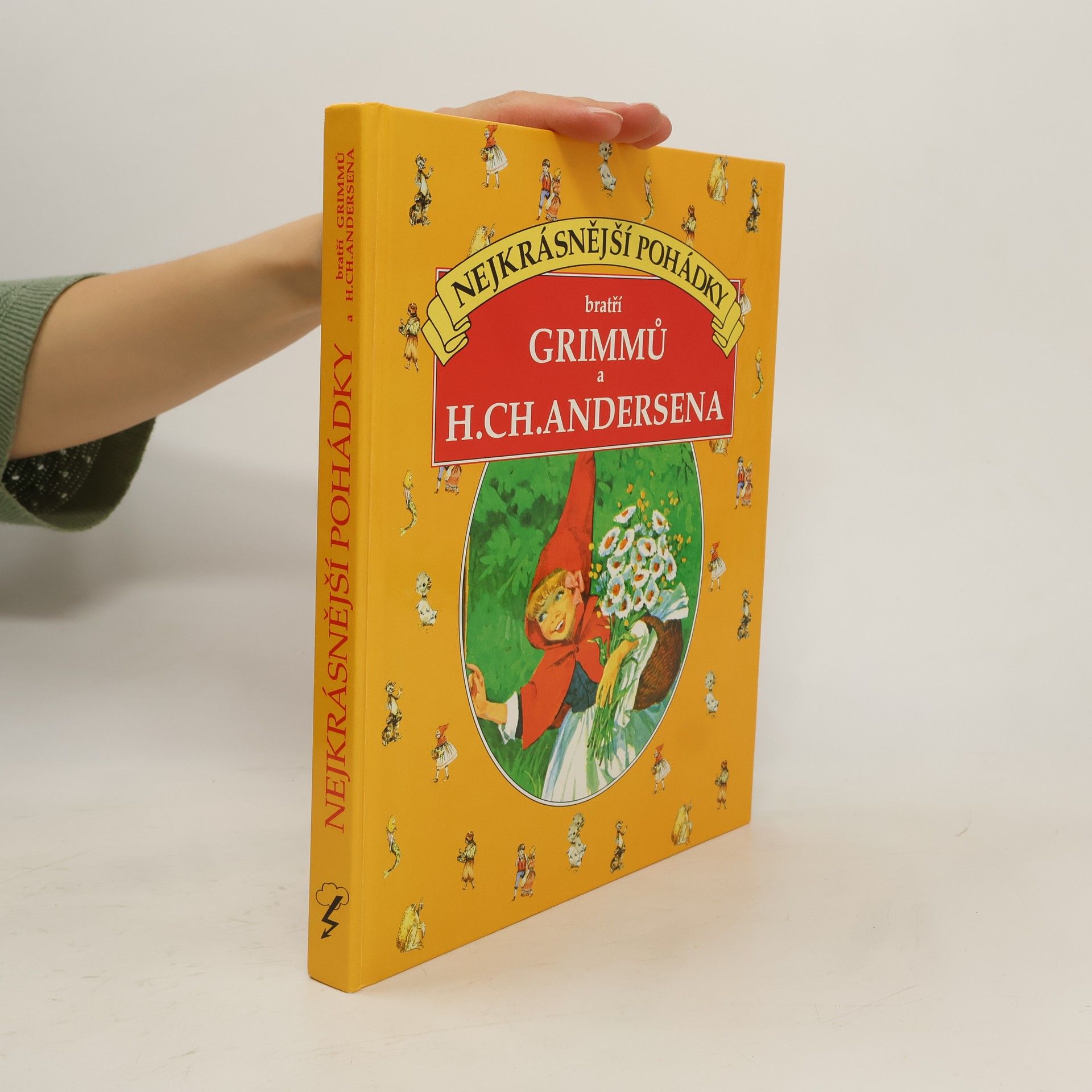 Jacob Ludwig Karl Grimm Nejkrásnější pohádky bratří Grimmů a H. Ch. Andersena