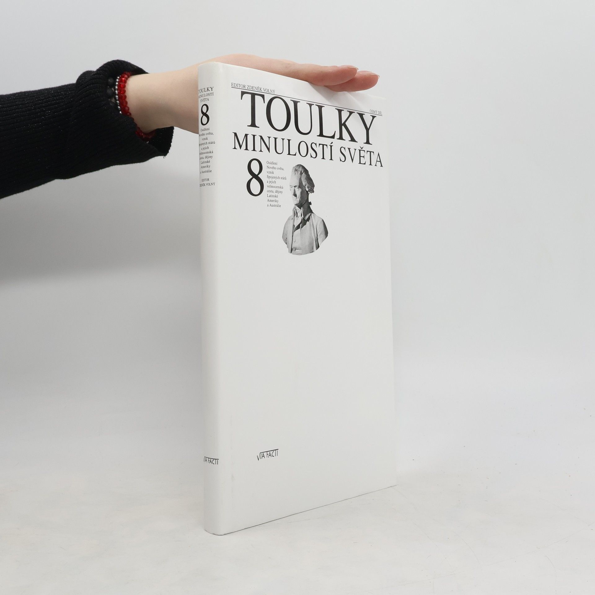 Zdeněk Volný Toulky minulostí světa 8