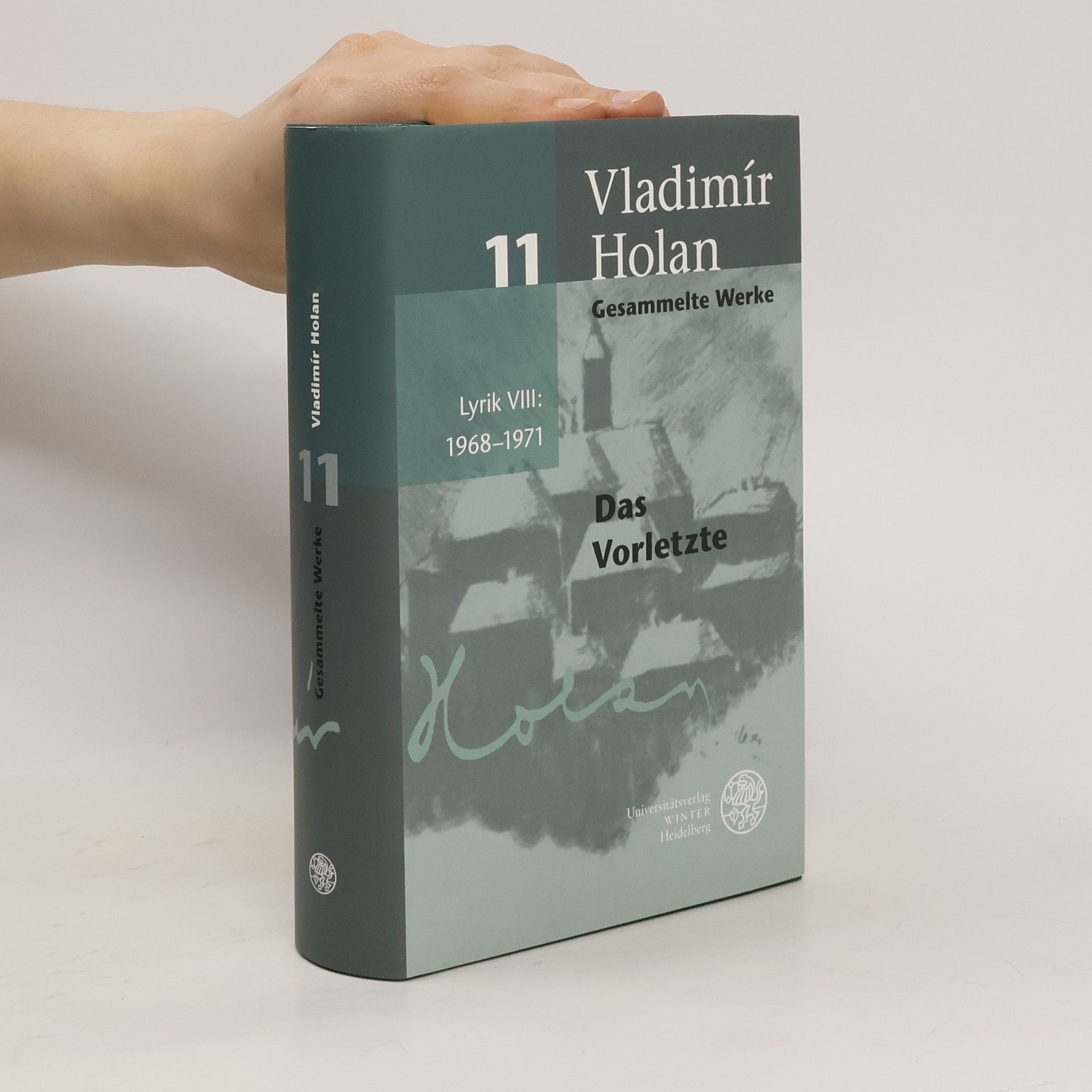 Vladimír Holan Das Vorletzte