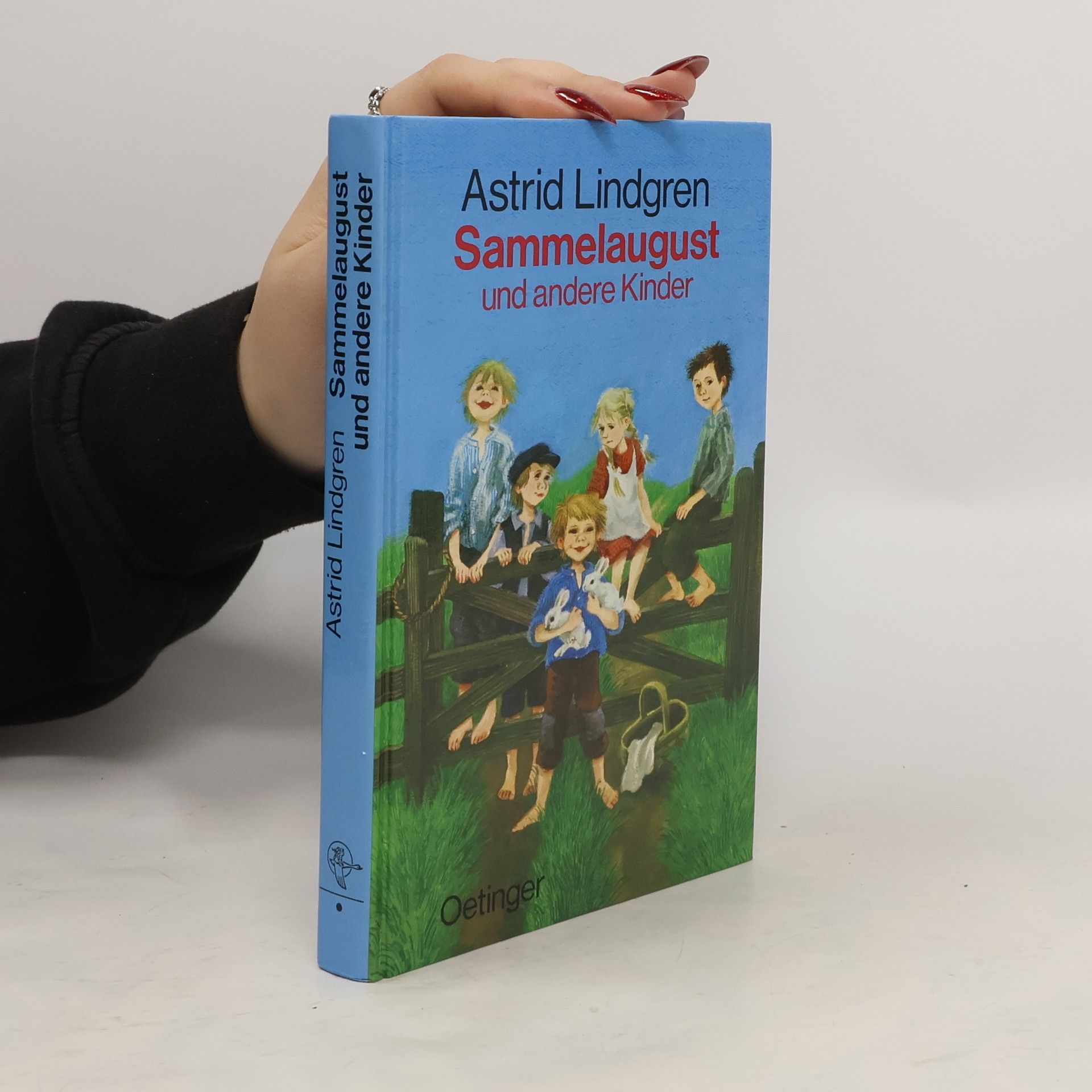 Astrid Lindgren Sammelaugust und andere Kinder