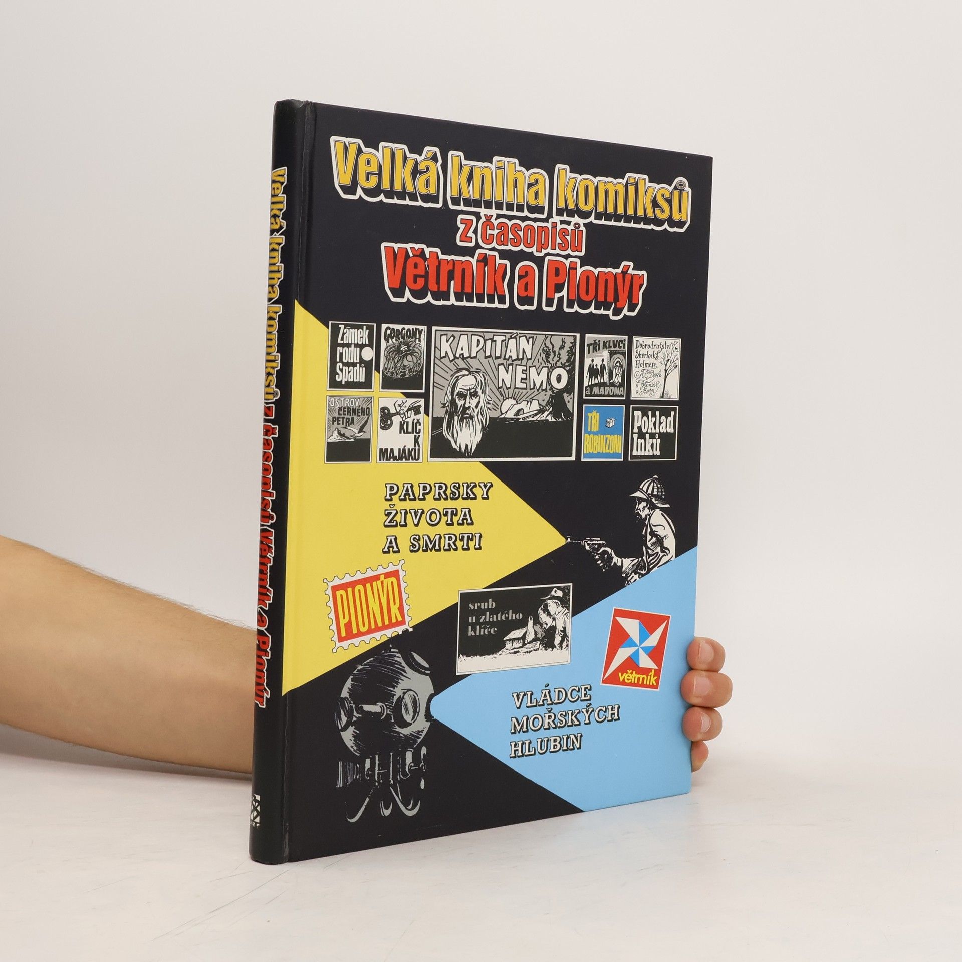 kolektiv Velká knihá komiksů z časopisů Větrník a Pionýr
