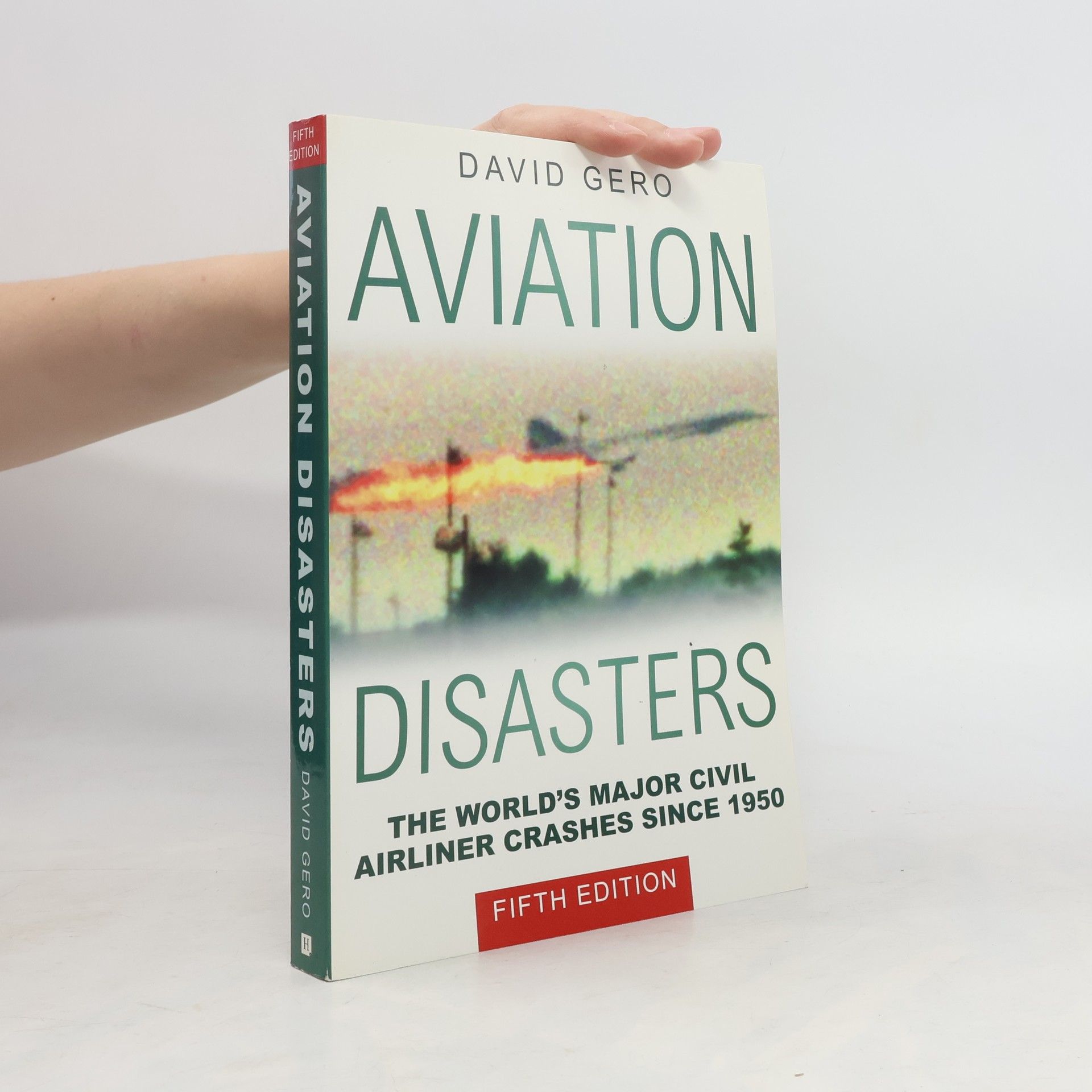 David Gero Aviation Disasters