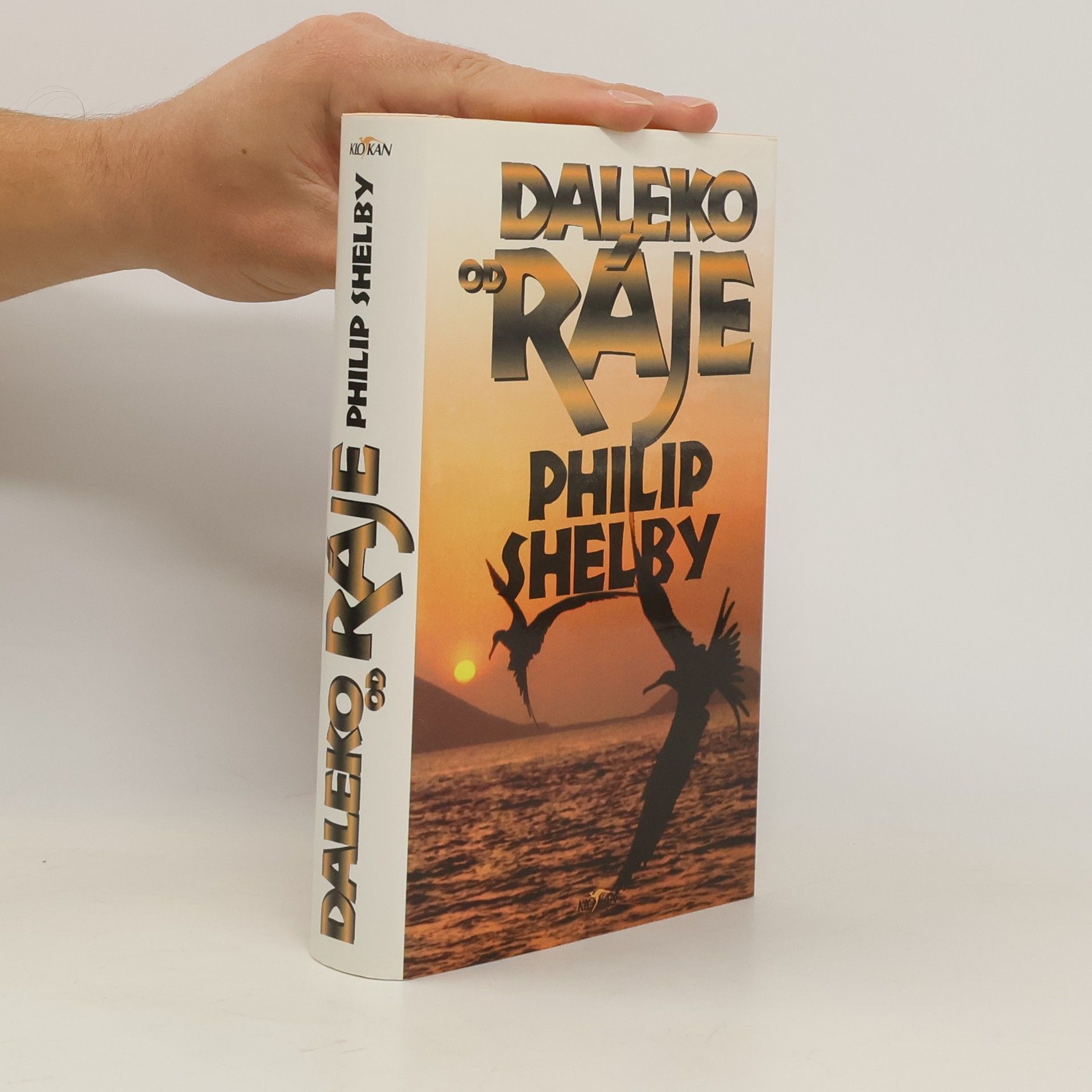 Philip Shelby Daleko od ráje