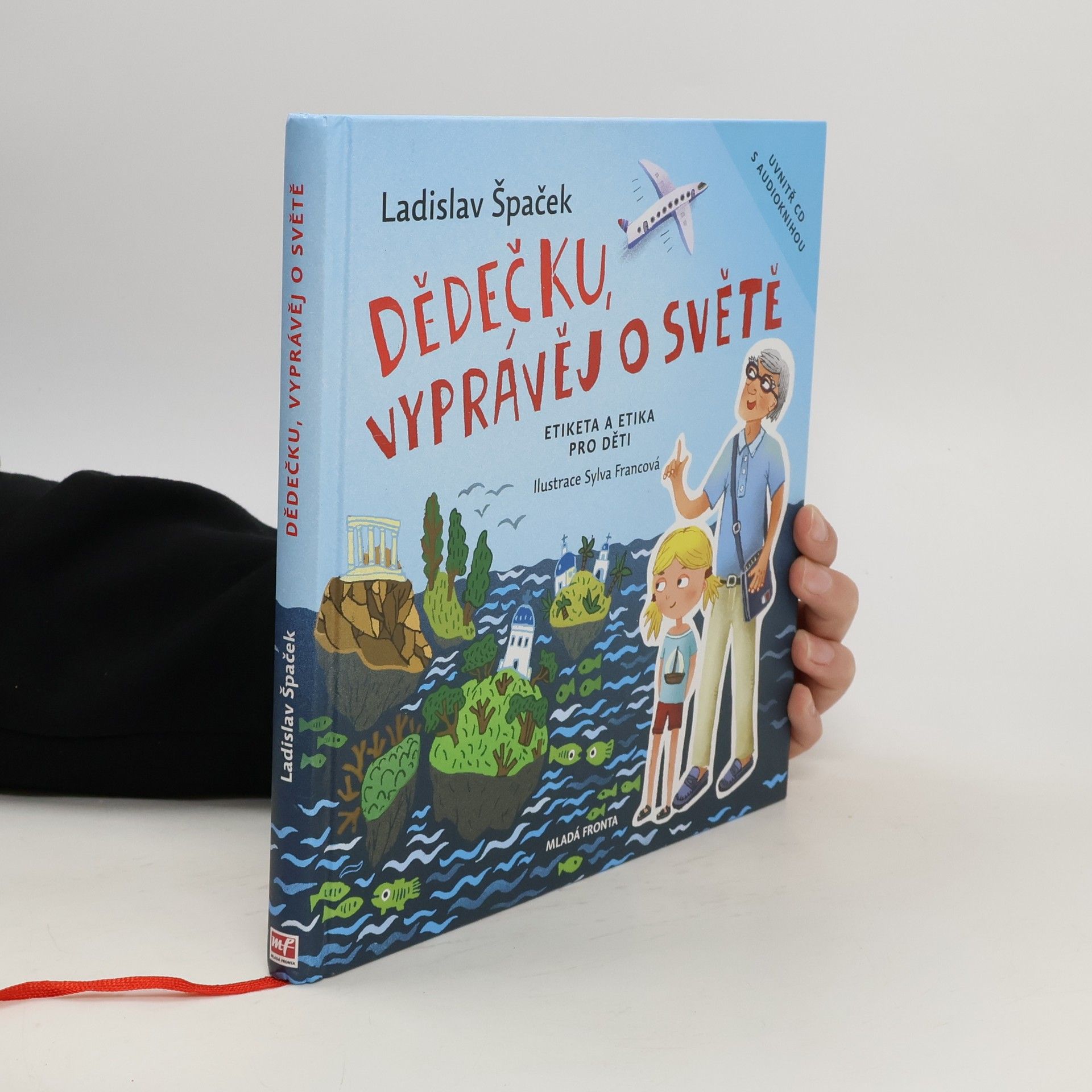 Ladislav Špaček Dědečku, vyprávěj o světě