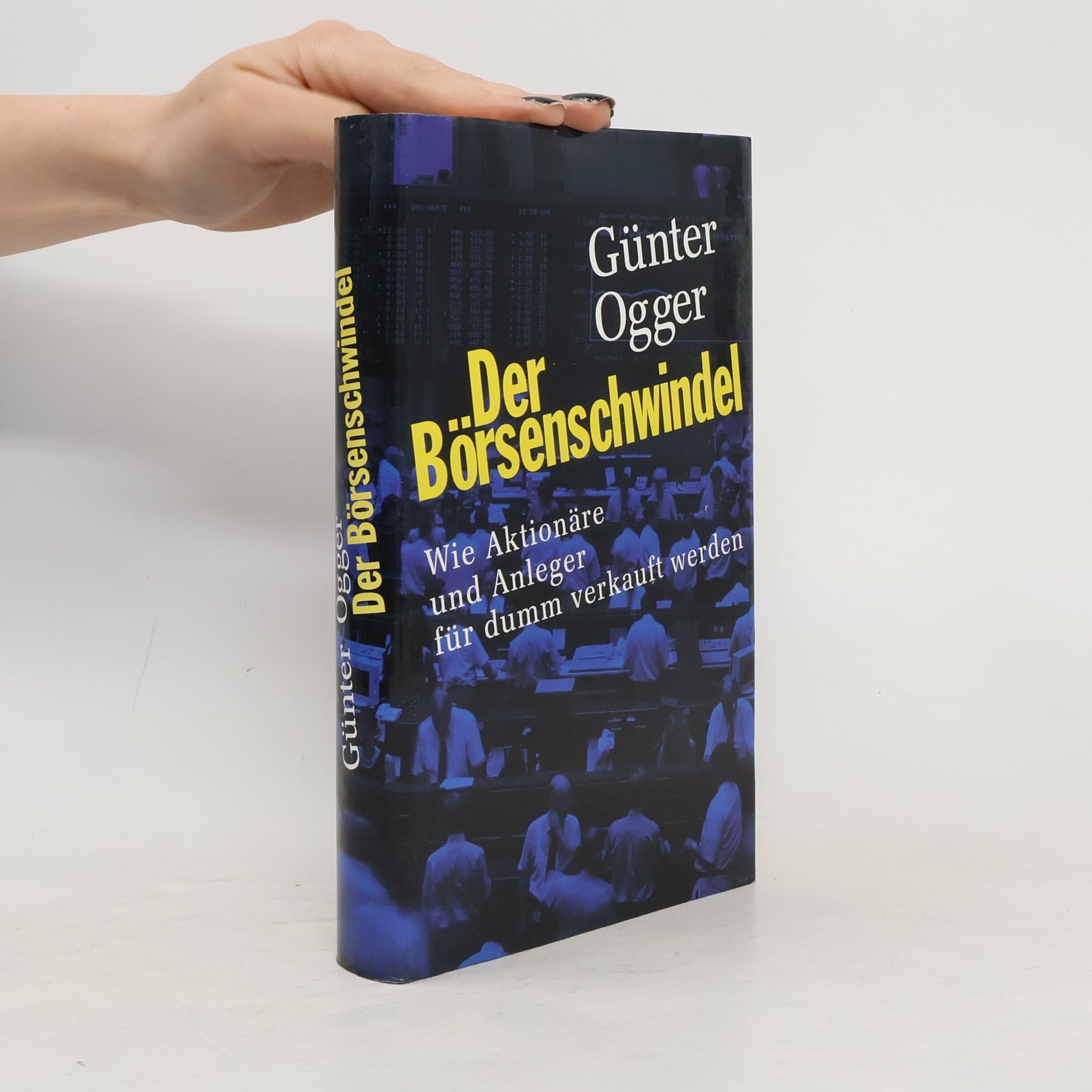 Günter Ogger Der Börsenschwindel