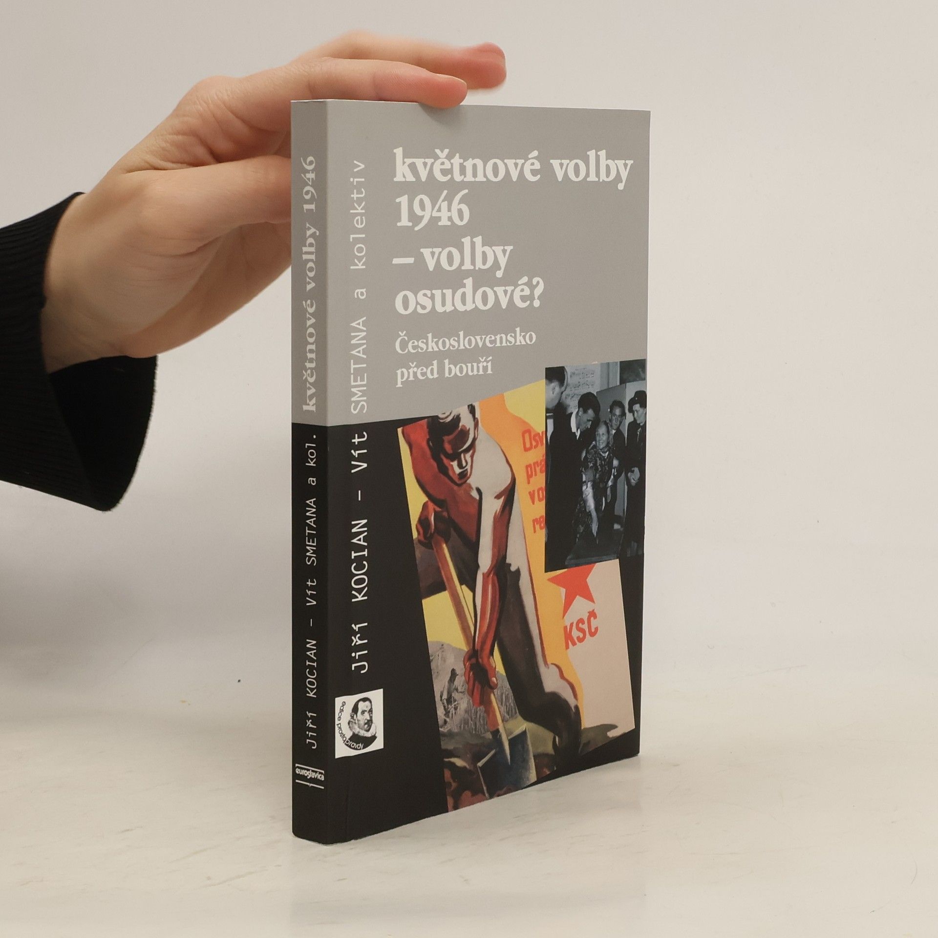 Vít Smetana Květnové volby 1946 – volby osudové?