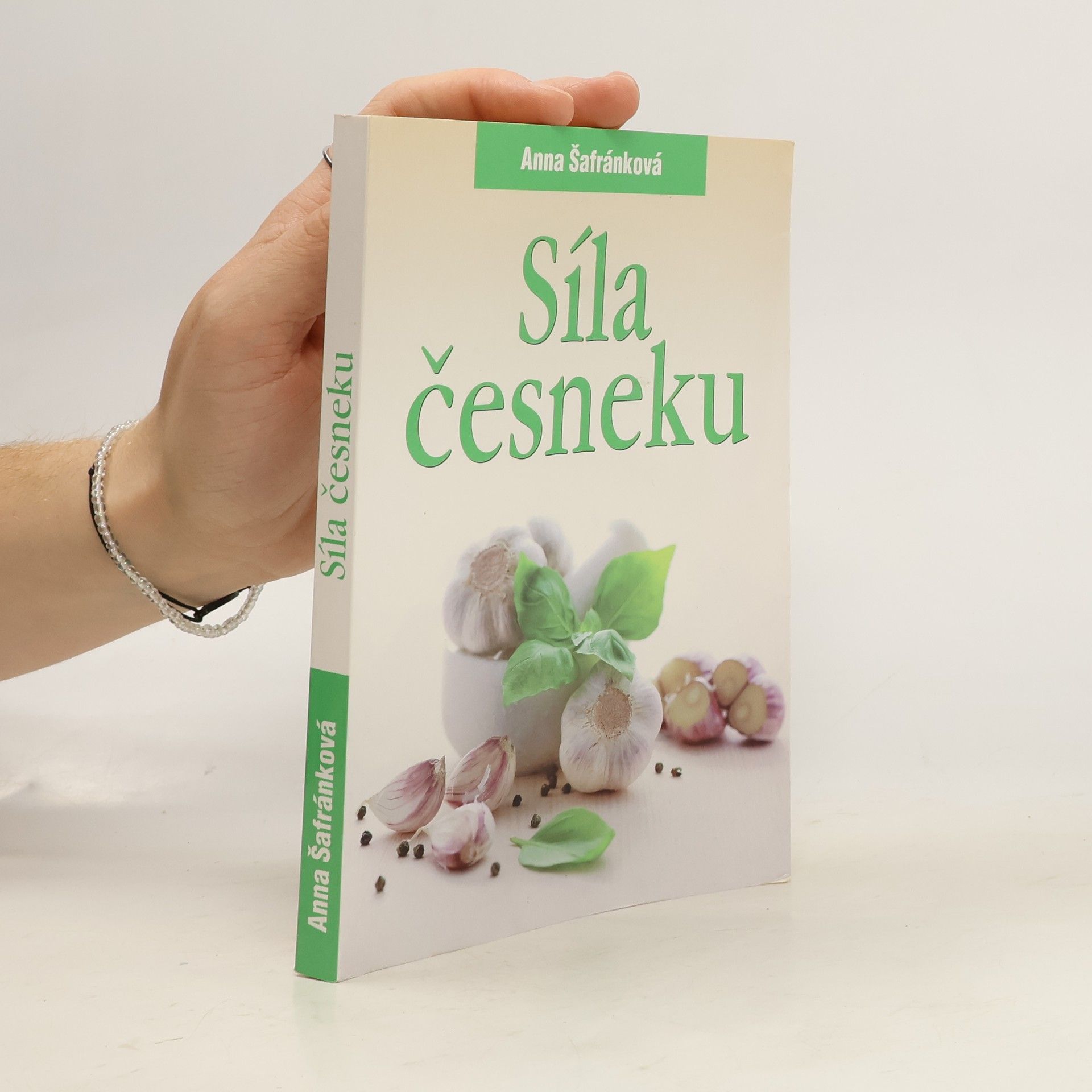Anna Šafránková Síla česneku