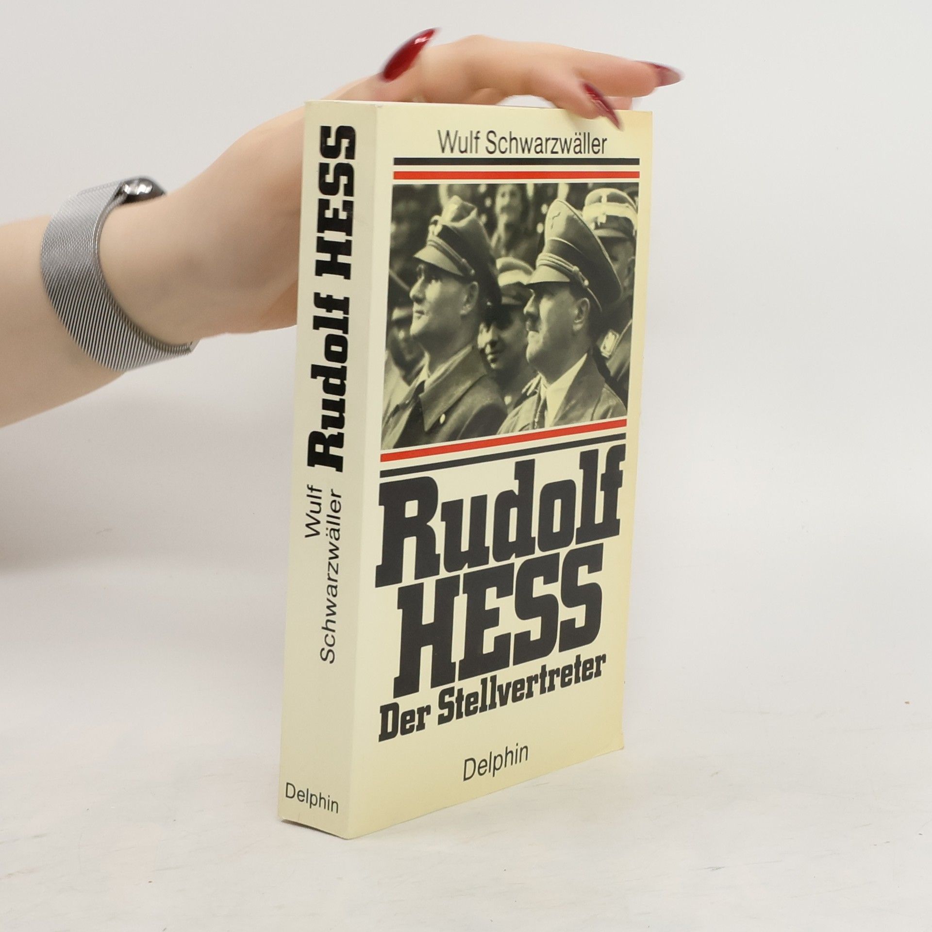 Wulf Schwarzwäller Rudolf Hess
