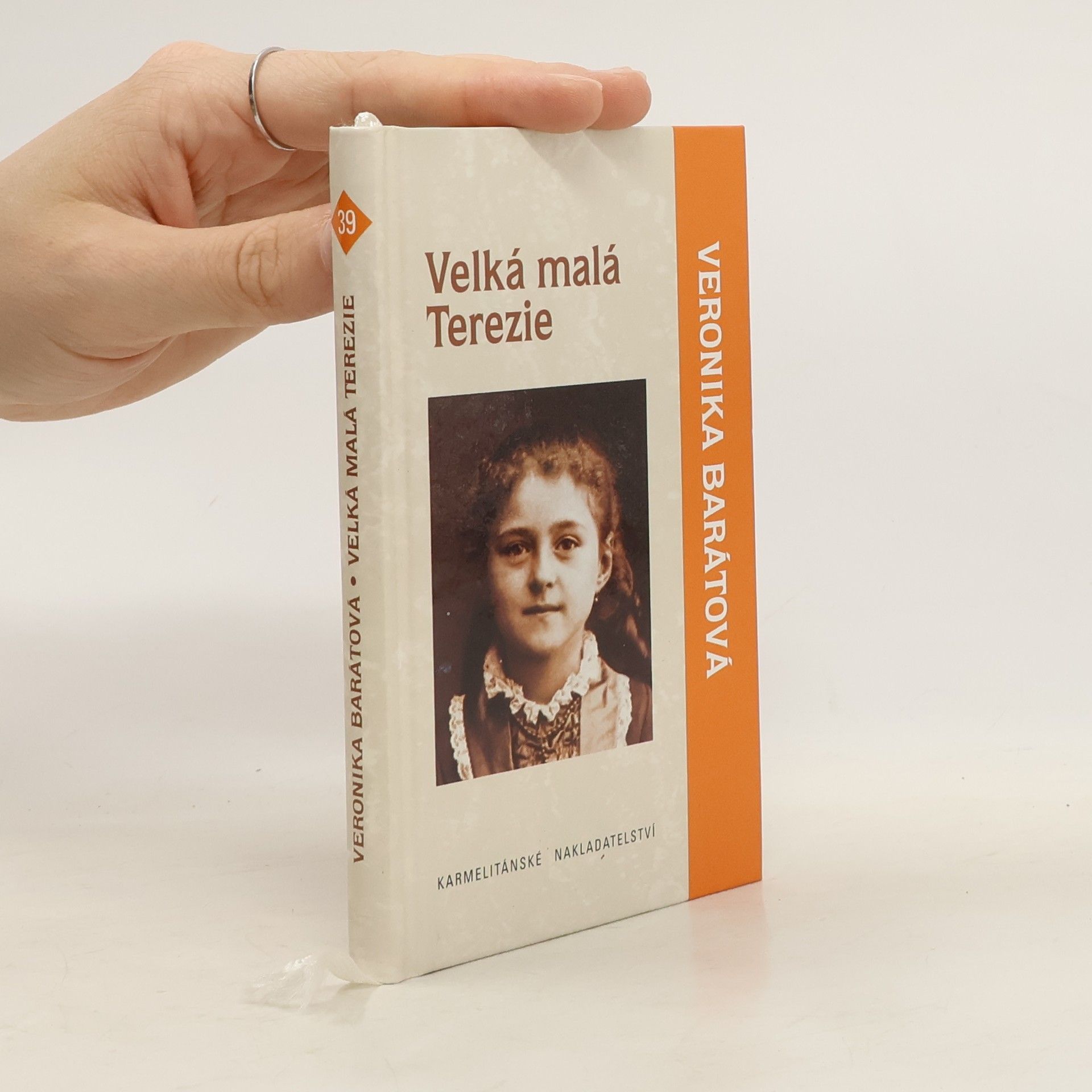Veronika Katarína Barátová Velká malá Terezie
