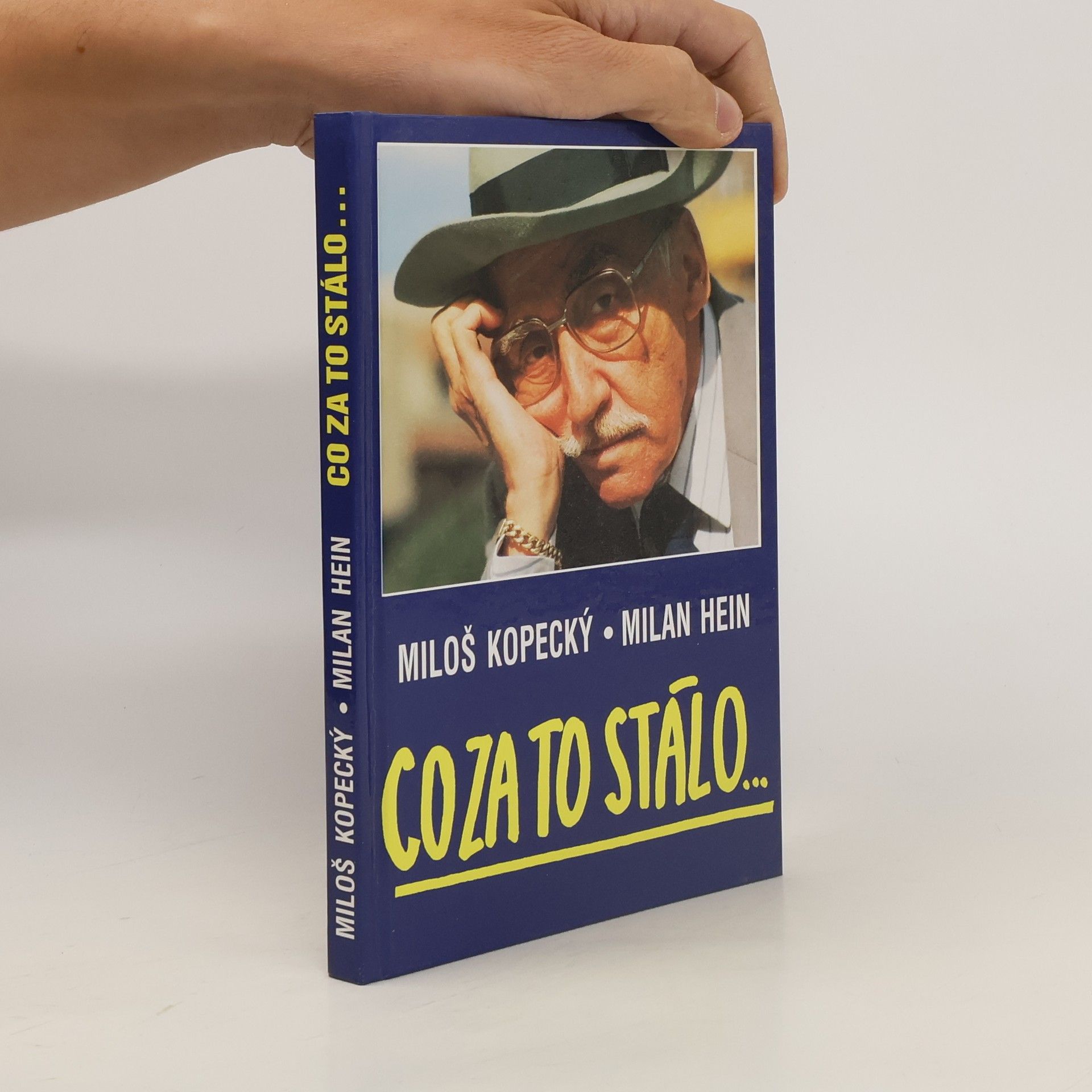 Miloš Kopecký Co za to stálo...